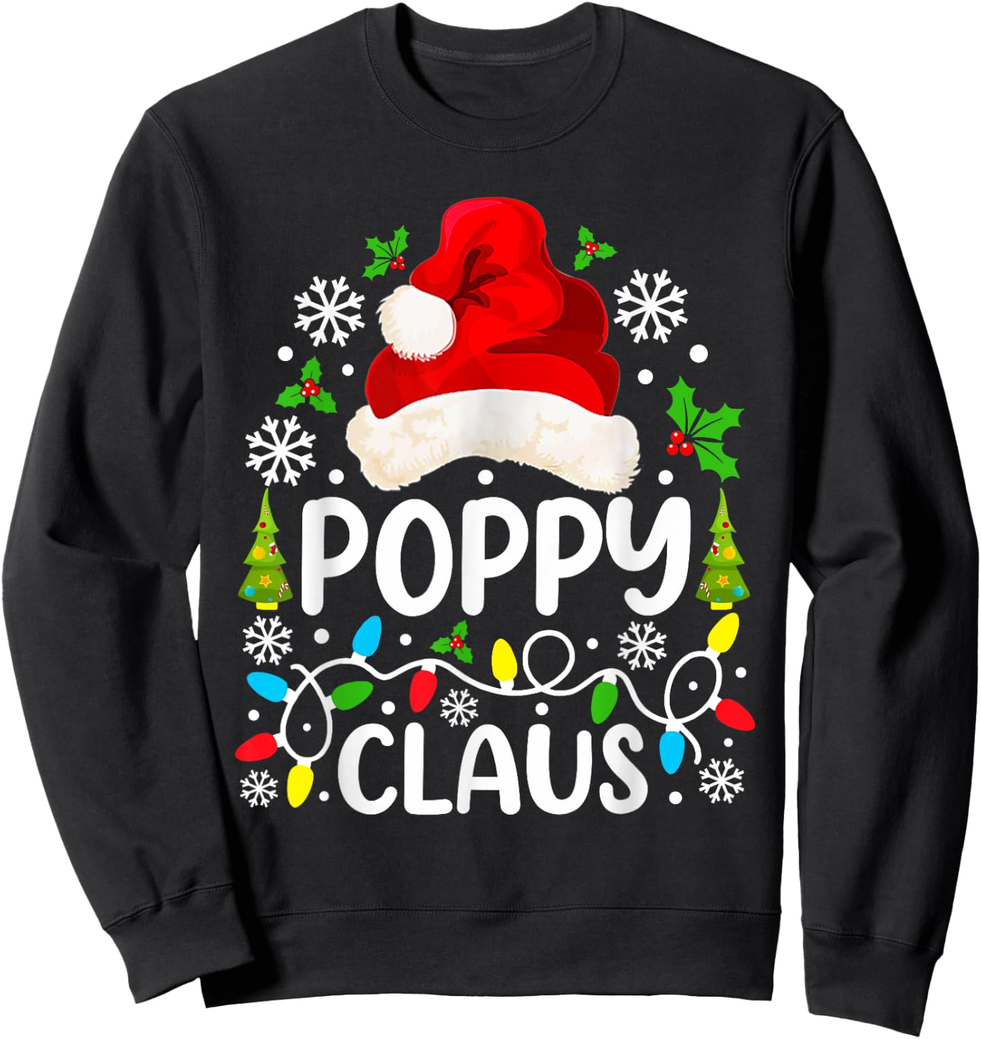 Poppy Claus Funny Christmas Family Matching Sweatshirt - Sweatshirt | Black