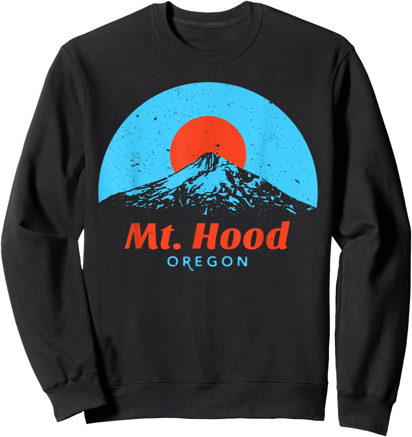 Mt Hood Oregon Mountain Vintage Retro Style Sweatshirt - Sweatshirt | Black