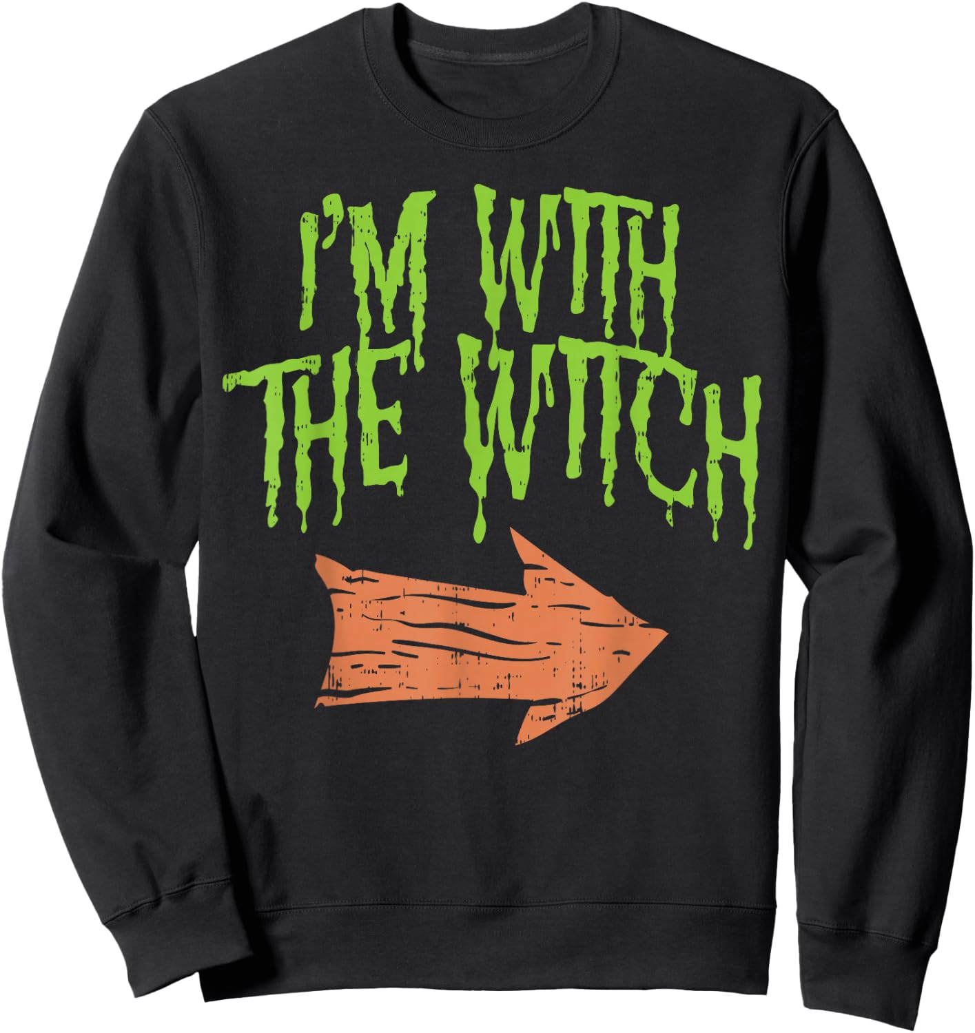 Im With The Witch Funny Husband Halloween Costume Couple Men Sweatshirt - Sweatshirt | Black