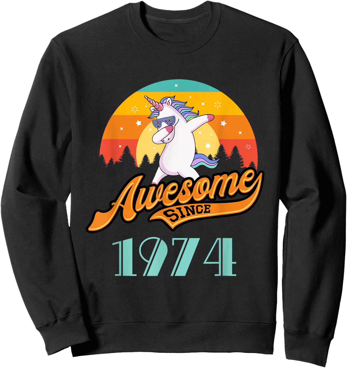 Awesome since 1974 - Year of Birth & Birthday Gift Sweatshirt - Sweatshirt | Black