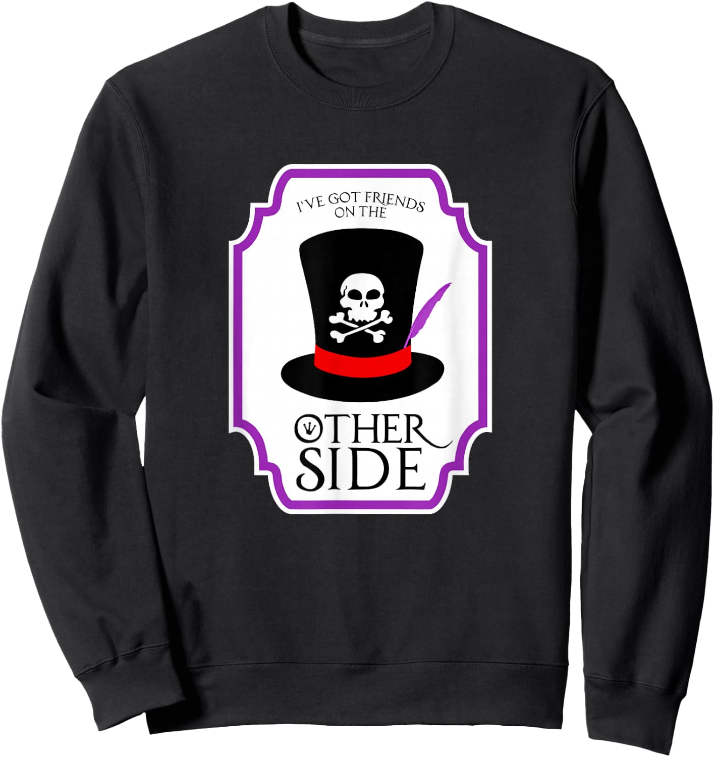 I've Got Freinds On The Other Side Sweatshirt - Sweatshirt | Black