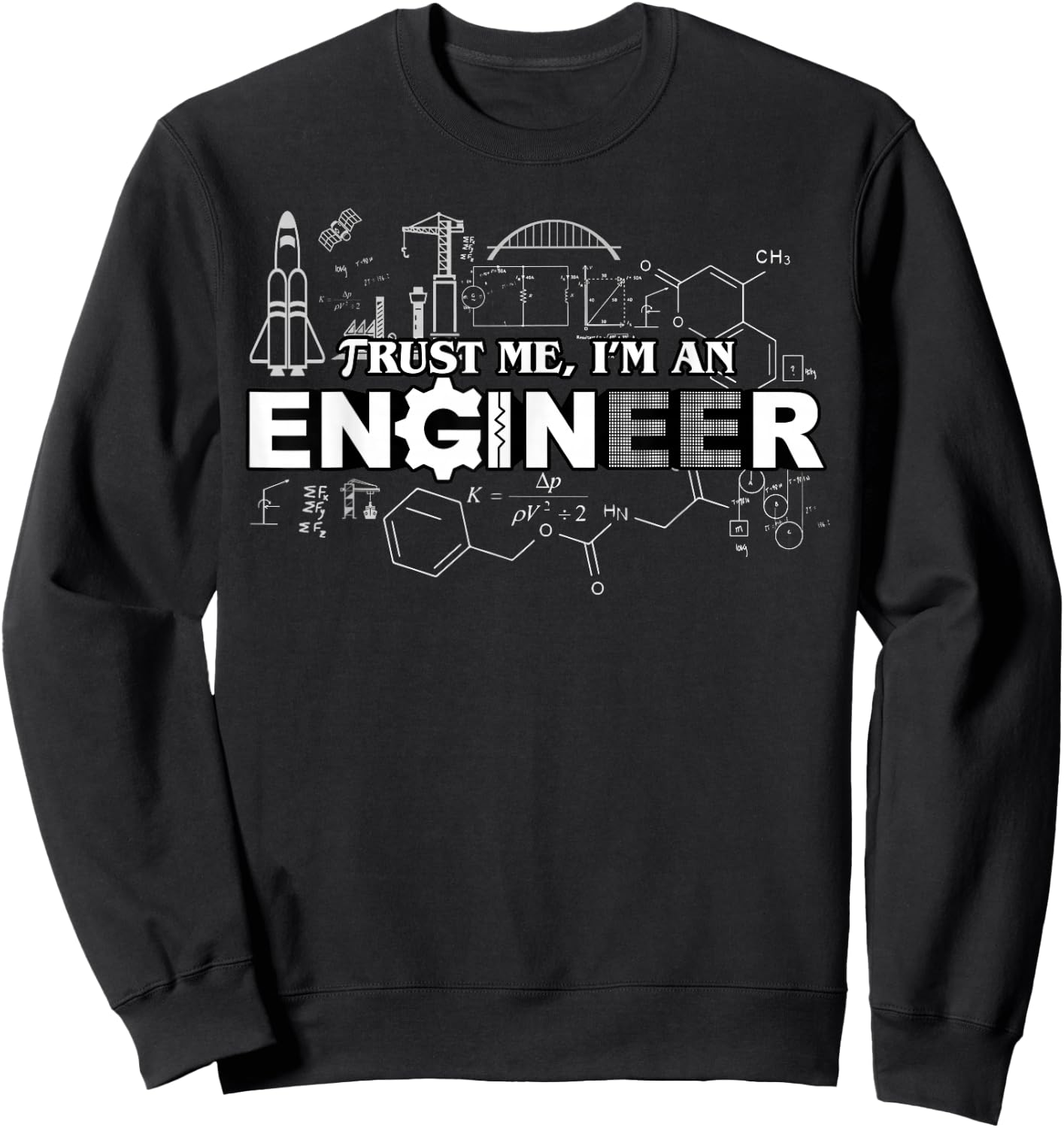 Trust Me I'm An Engineer Sweatshirt - Sweatshirt | Black