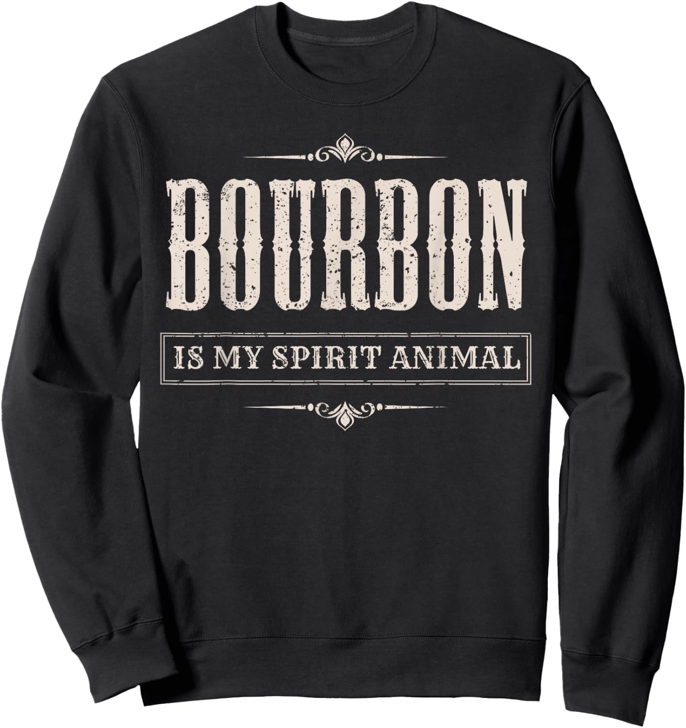 Funny Bourbon Is My Spirit Animal - Drinking Gift Sweatshirt - Sweatshirt | Black