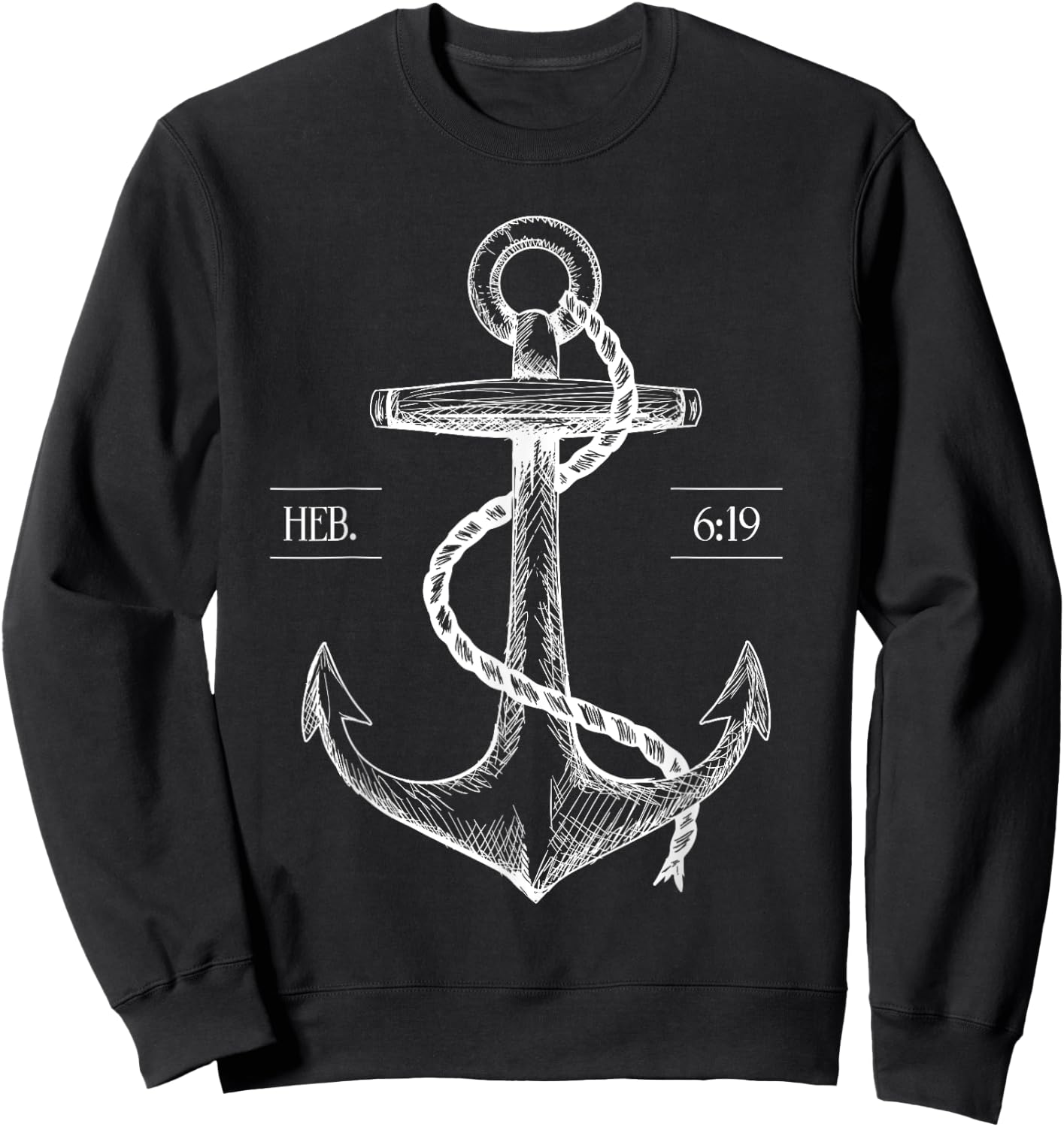 Jesus Is the Anchor of My Soul Hope Faith Anchored T Shirt Sweatshirt - Sweatshirt | Black