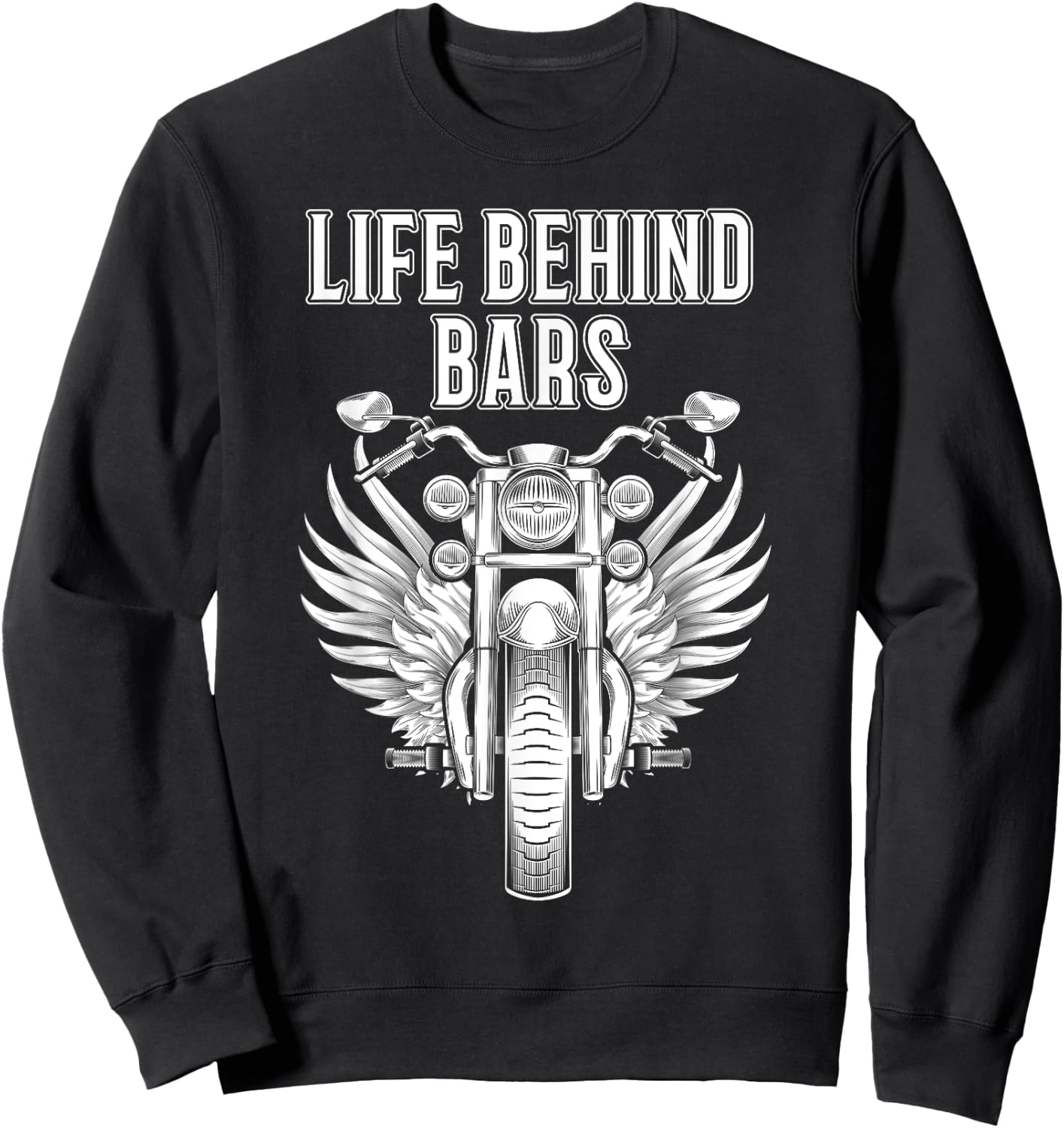 Motorcycle Shirts Funny Life Behind Bars Biker Men Dad Sweatshirt - Sweatshirt | Black