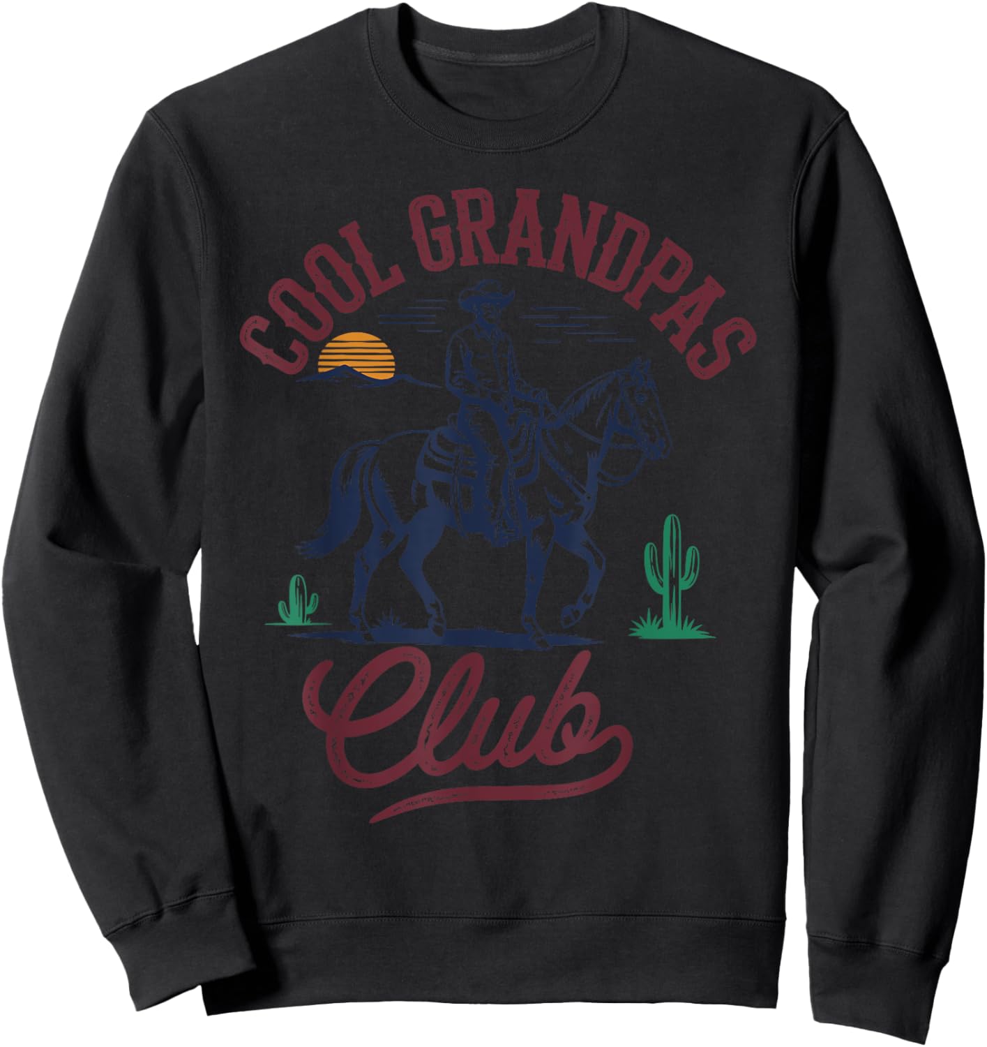 Cool Grandpas Club Cowboy Rider Grandfather Funny Western Sweatshirt - Sweatshirt | Black