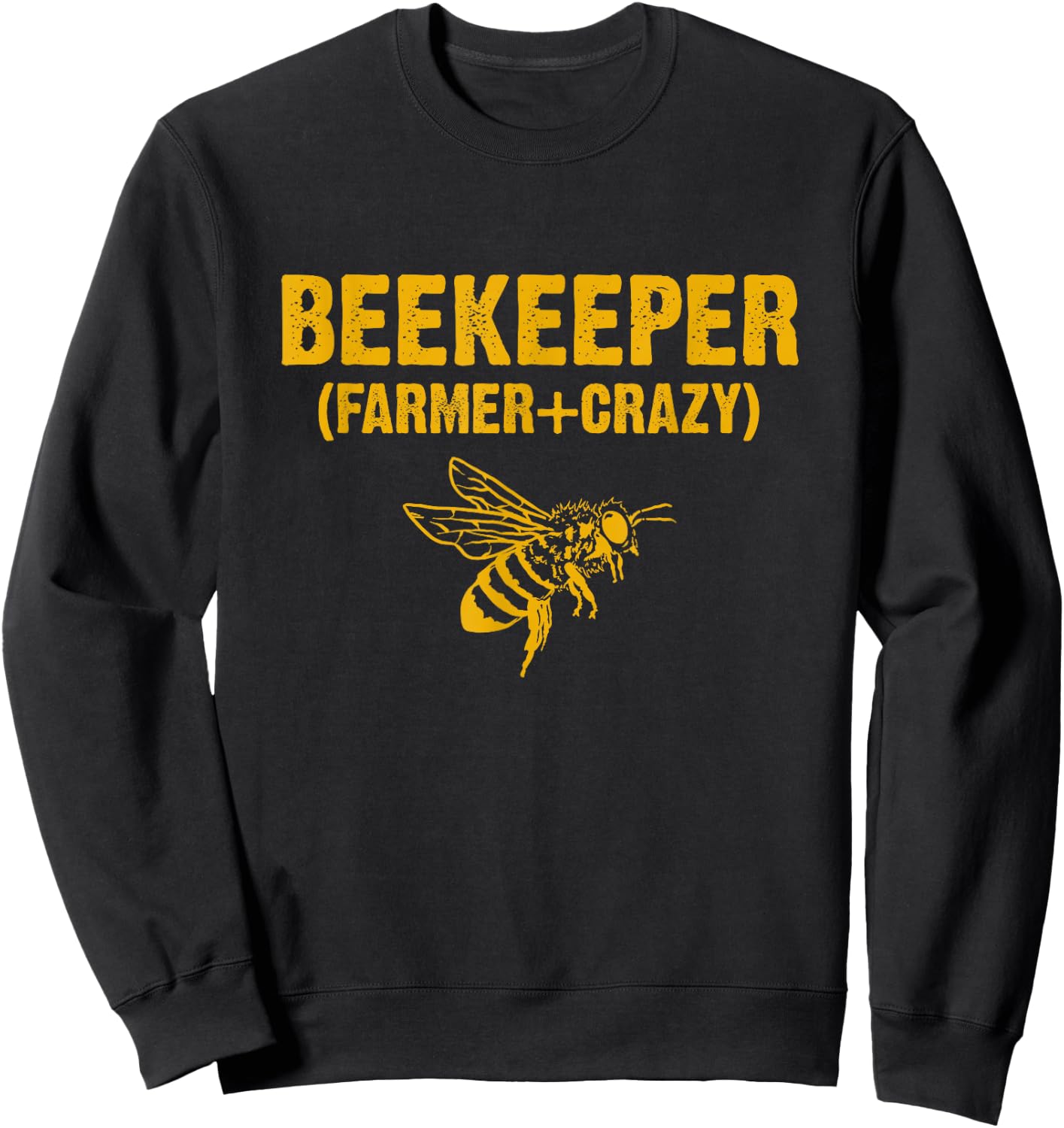 Beekeeper Beekeeping Shirt Farmer Crazy Sweatshirt - Sweatshirt | Black