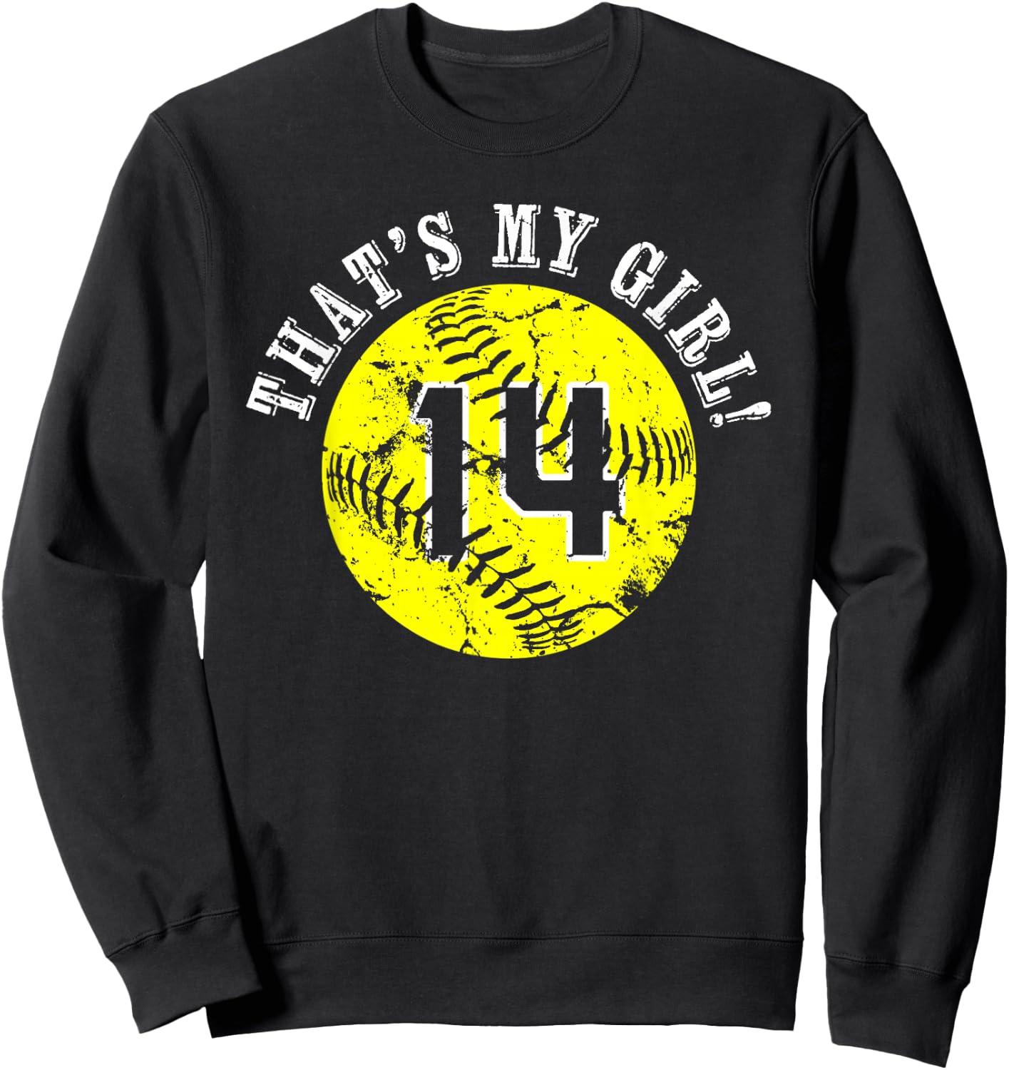 Unique That's My Girl #14 Softball Player Mom or Dad Gifts Sweatshirt - Sweatshirt | Black