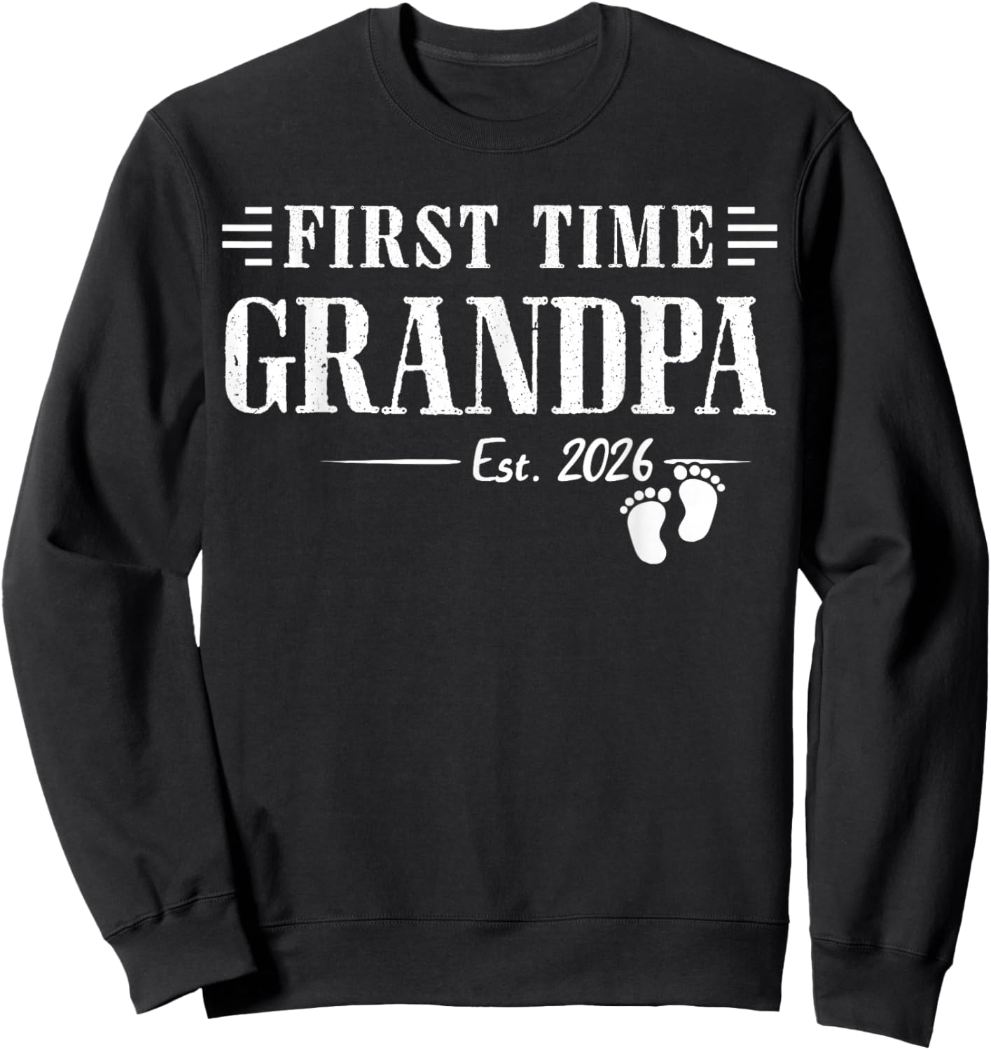 First Time Grandpa New Dad Est 2026 Shirt Fathers Day Sweatshirt - Sweatshirt | Black