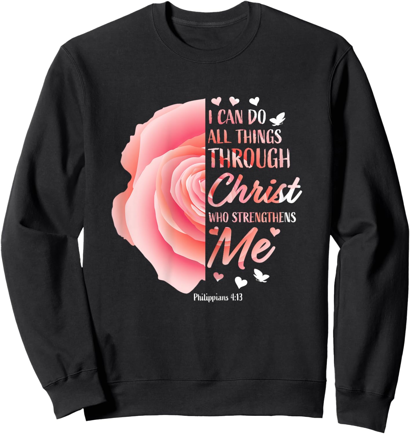 Philippians 4 13 Christian Bible Verse Religious Gifts Women Sweatshirt - Sweatshirt | Black
