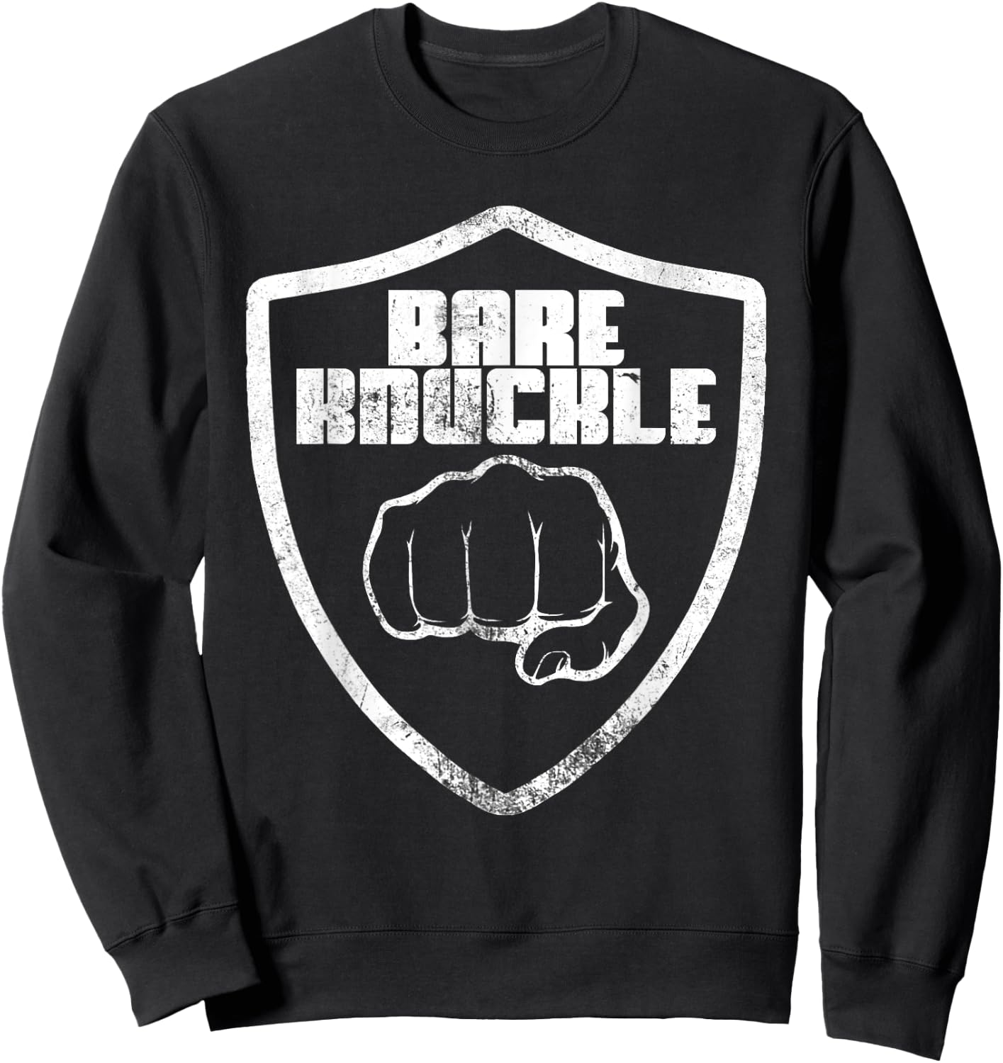 Bare Knuckle Fighter Shirt | Fighting Boxing Bareknuckle Sweatshirt - Sweatshirt | Black