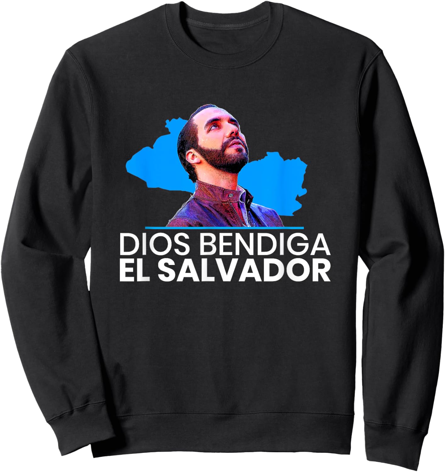 Dios Bendiga El Salvador, Nayib Bukele Presidente Sweatshirt - Sweatshirt | Black