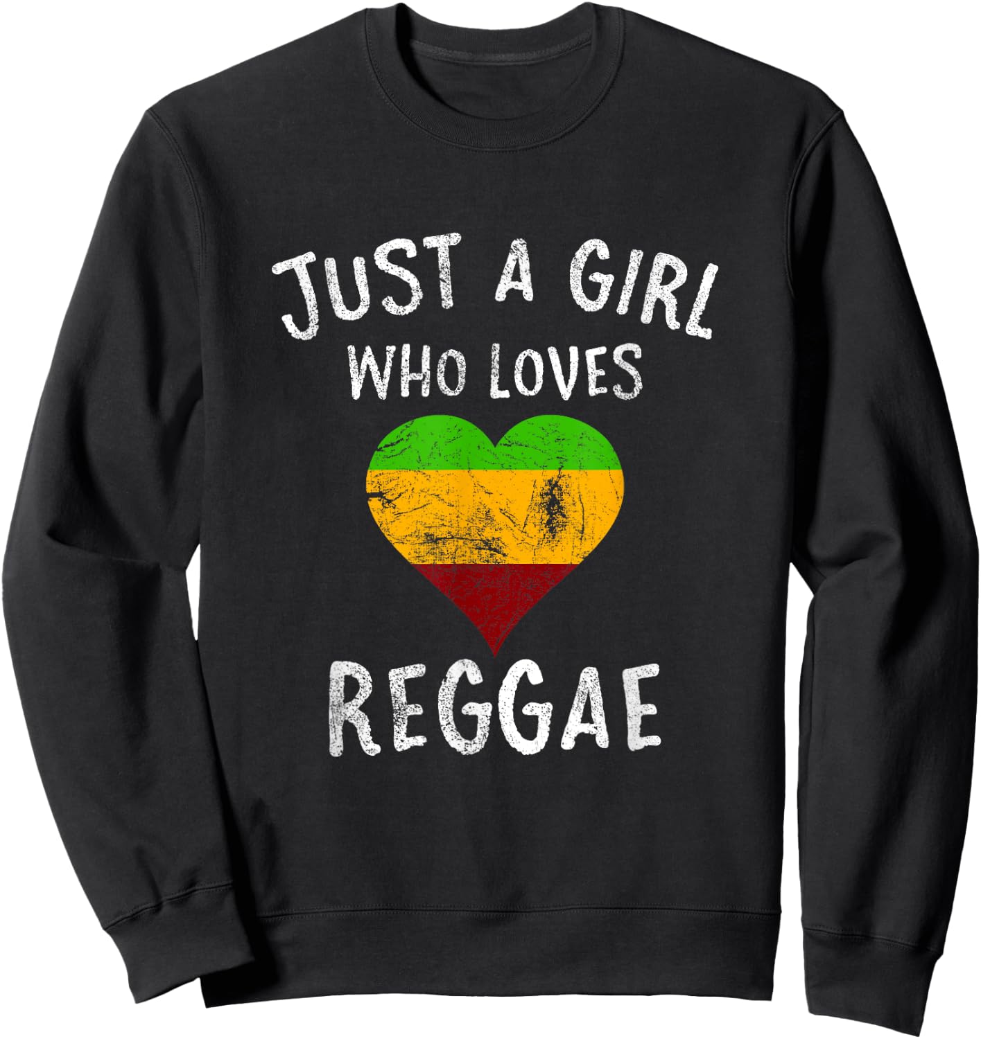 Just A Girl Who Loves Reggae Music Retro Vintage Sweatshirt - Sweatshirt | Black