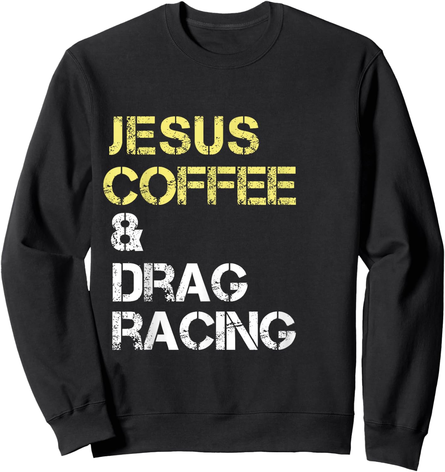 Drag Racing,For Drag Racers & Fans Sweatshirt - Sweatshirt | Black