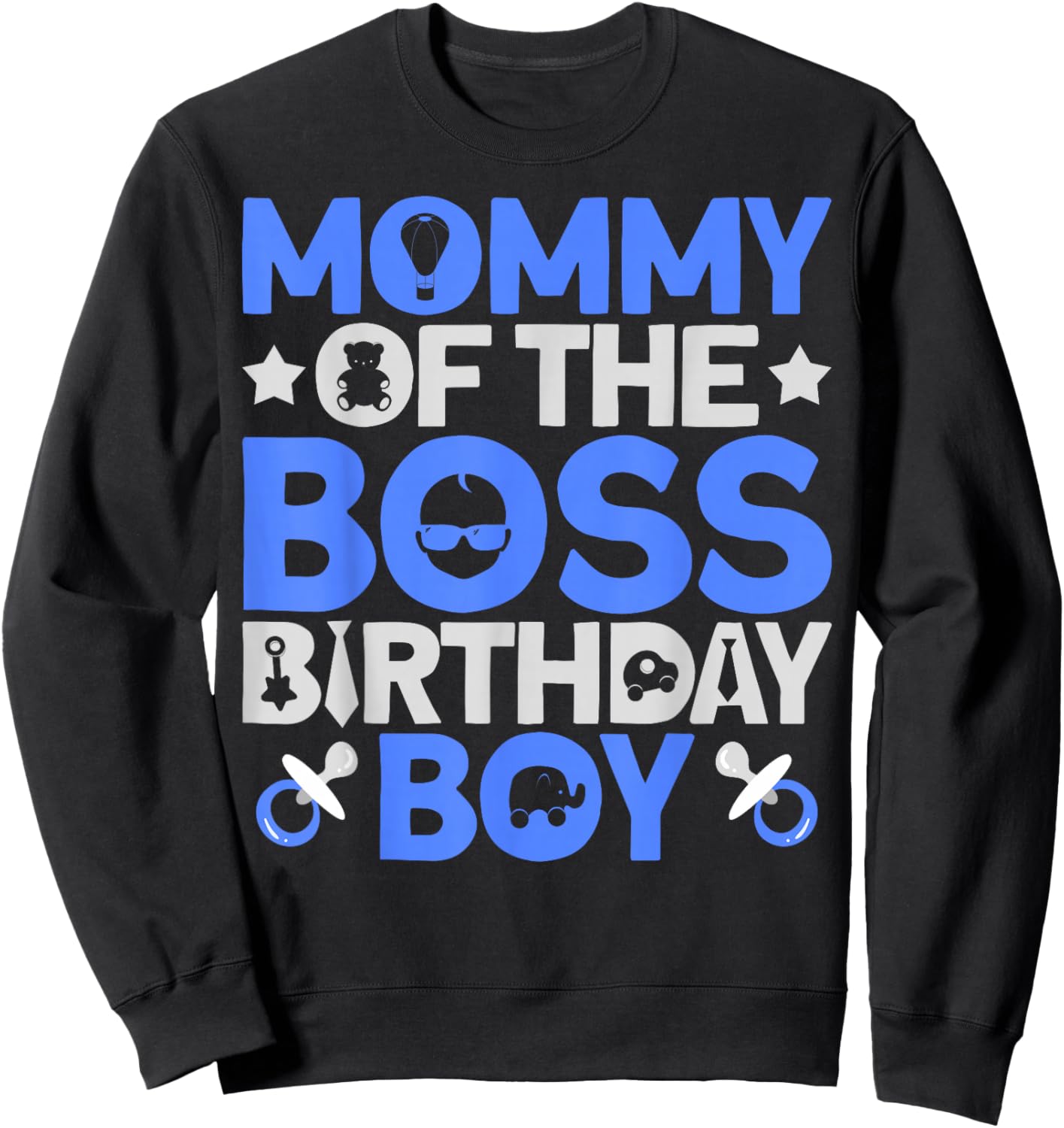 Mommy of The Boss Birthday Party Outfit Like A Boss Mommy Sweatshirt - Sweatshirt | Black