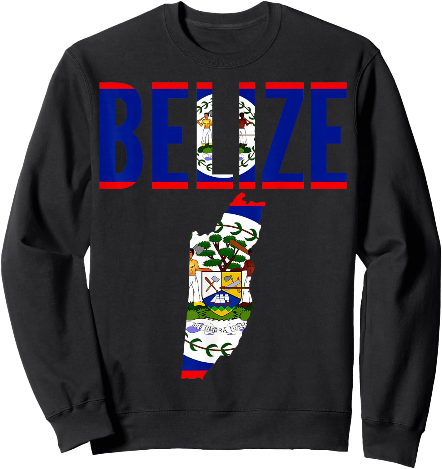 Belizean - Belize Country Map Flag Sweatshirt - Sweatshirt | Black