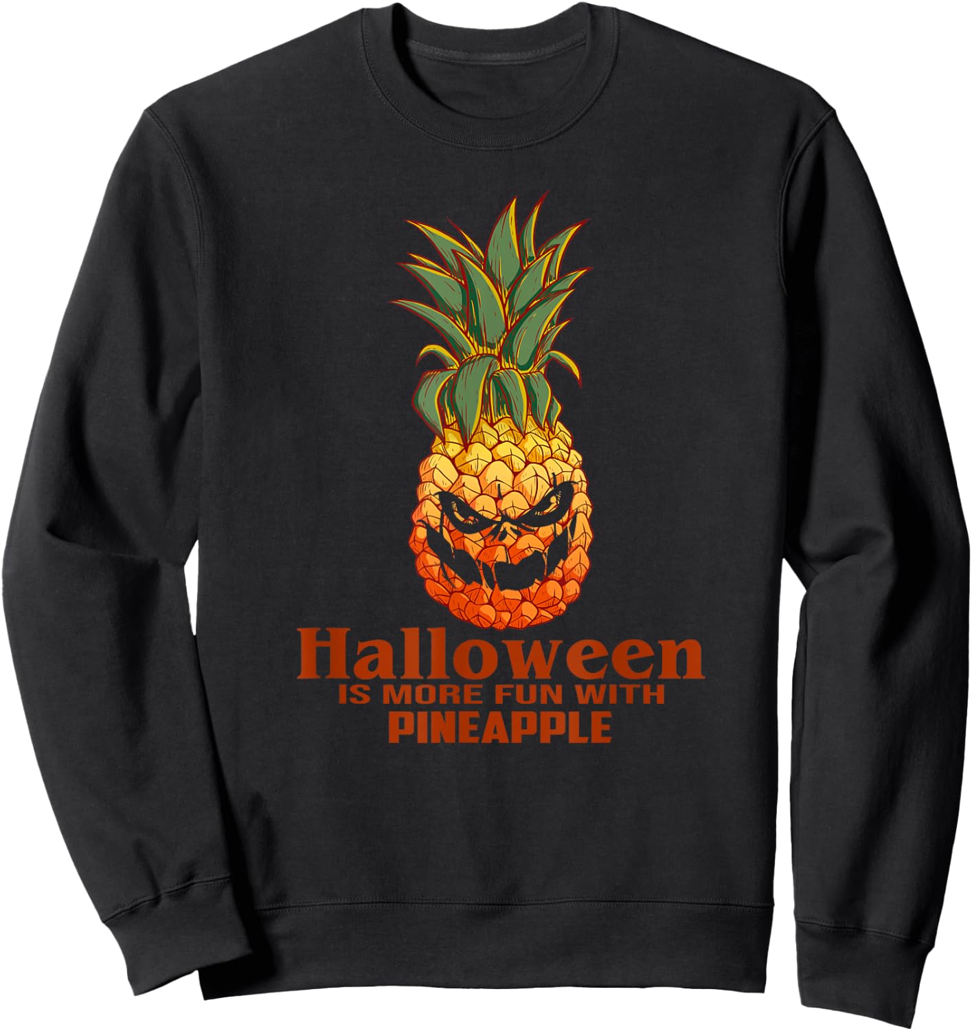 Scary Halloween Pineapple Pumpkin Fun Costume Sweatshirt - Sweatshirt | Black