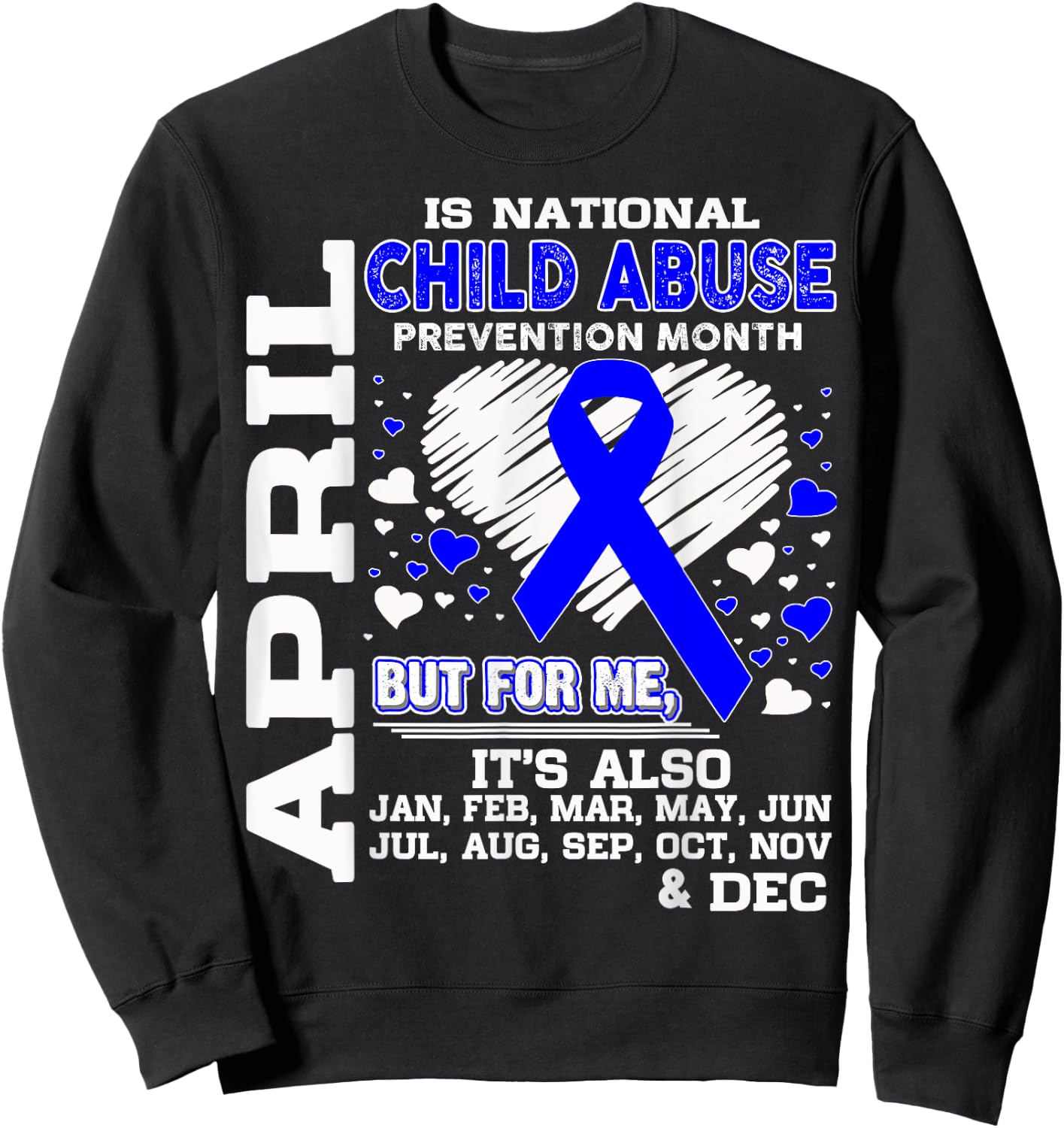April is National Child Abuse Prevention Month Shirt Sweatshirt - Sweatshirt | Black
