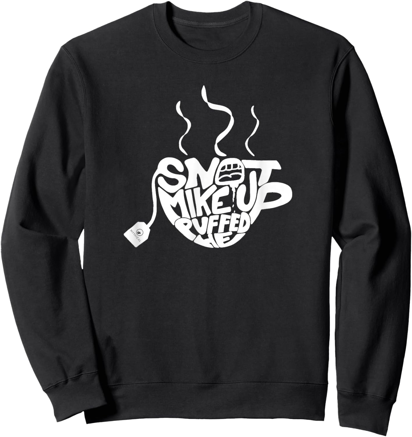 Snot Mike Up Puffed He (Black) Sweatshirt - Sweatshirt | Black