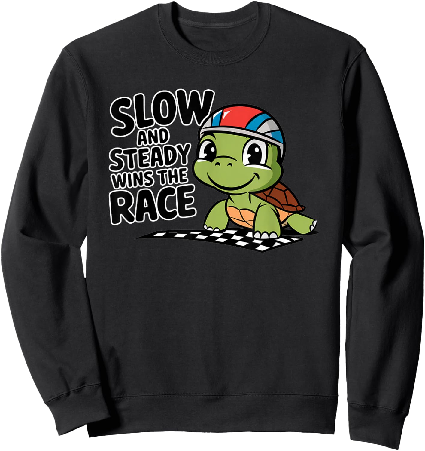 Slow and Steady Wins the Race Cute Racing Turtle Sweatshirt - Sweatshirt | Black