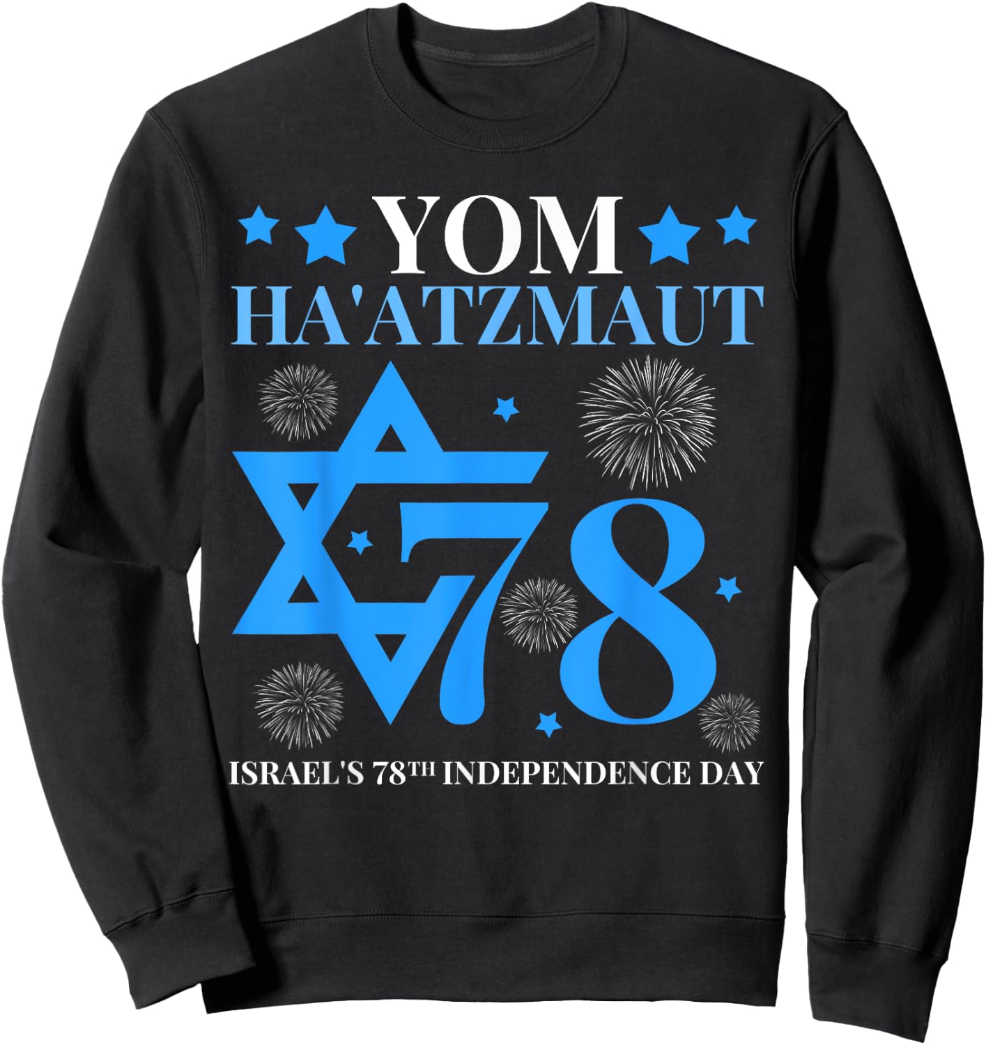 Jewish Celebration Yom Ha'atzmaut Israel 78 Independence Day Sweatshirt - Sweatshirt | Black