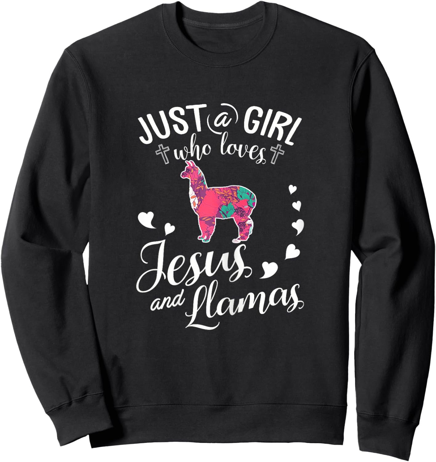 Just A Girl Who Loves Jesus And Llamas T Shirt Farmer Lover Sweatshirt - Sweatshirt | Black