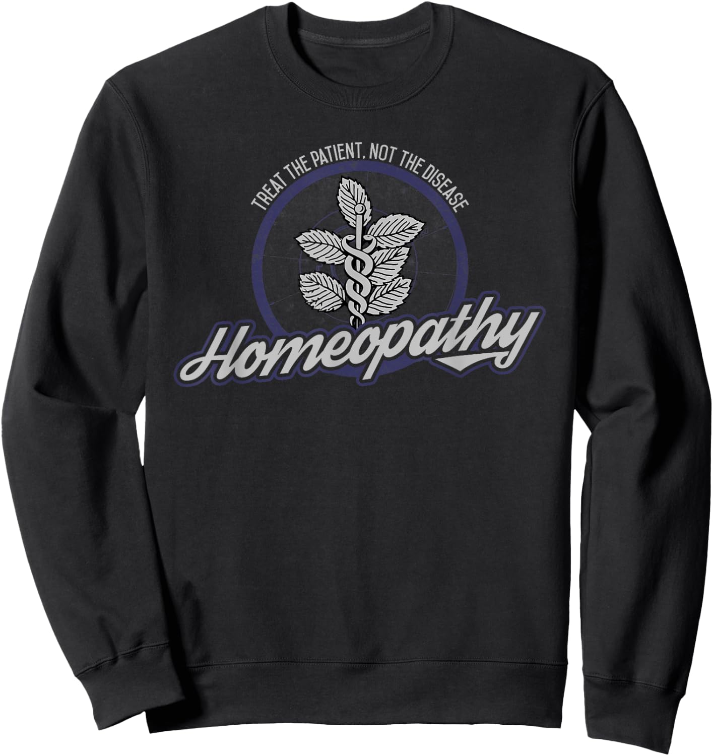 Holistic Naturopath Ayurvedic Doctor Shirt, Homeopathy Shirt Sweatshirt - Sweatshirt | Black