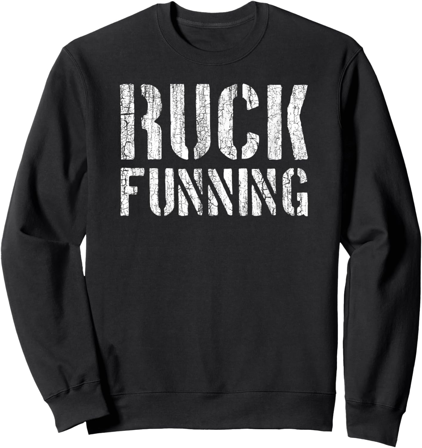 Ruck Funning Military Infantry Rucking Backpack Cardio Sucks Sweatshirt - Sweatshirt | Black