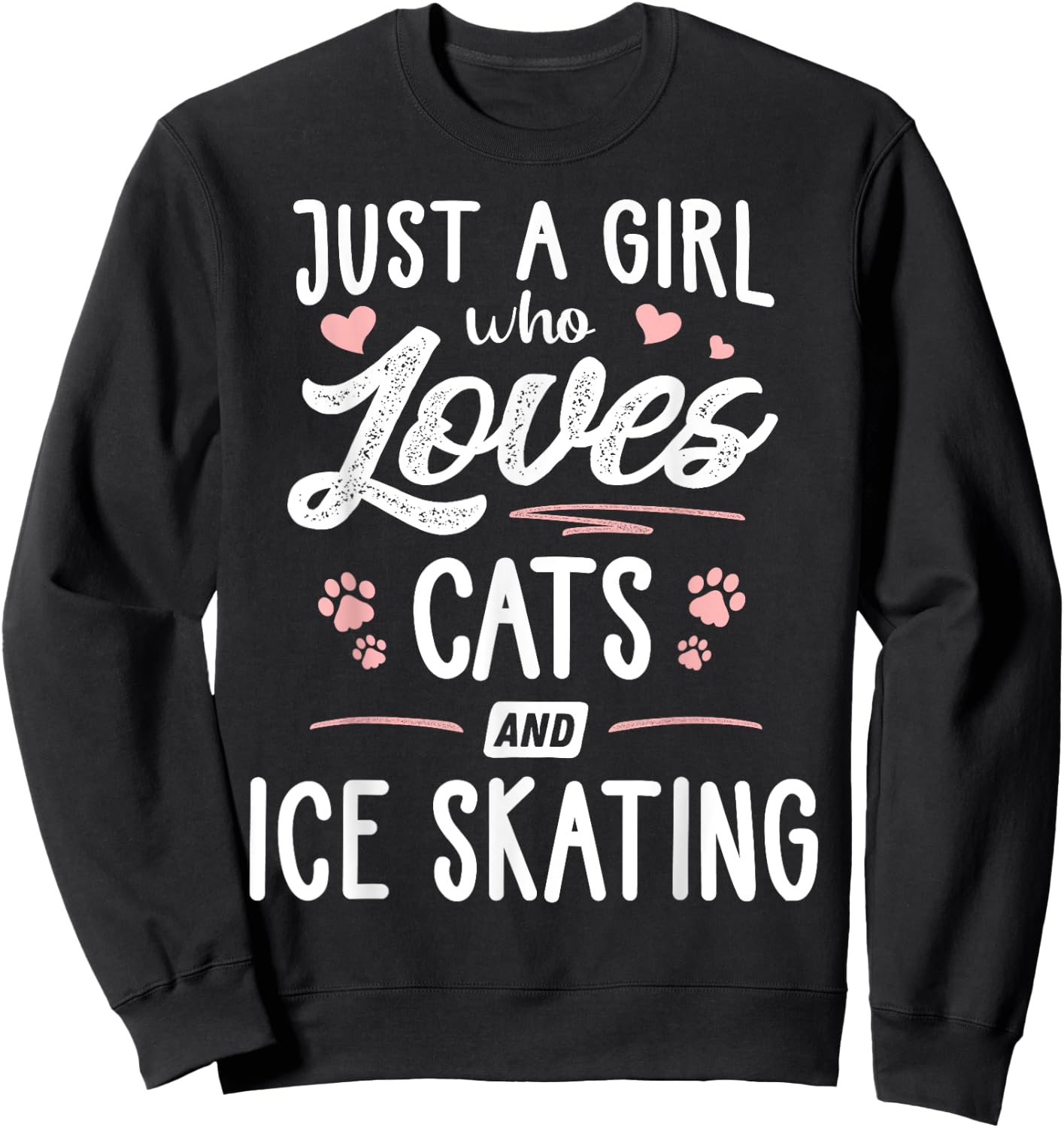 Just A Girl Who Loves Cats And Ice Skating Gift Cat Lover Sweatshirt - Sweatshirt | Black