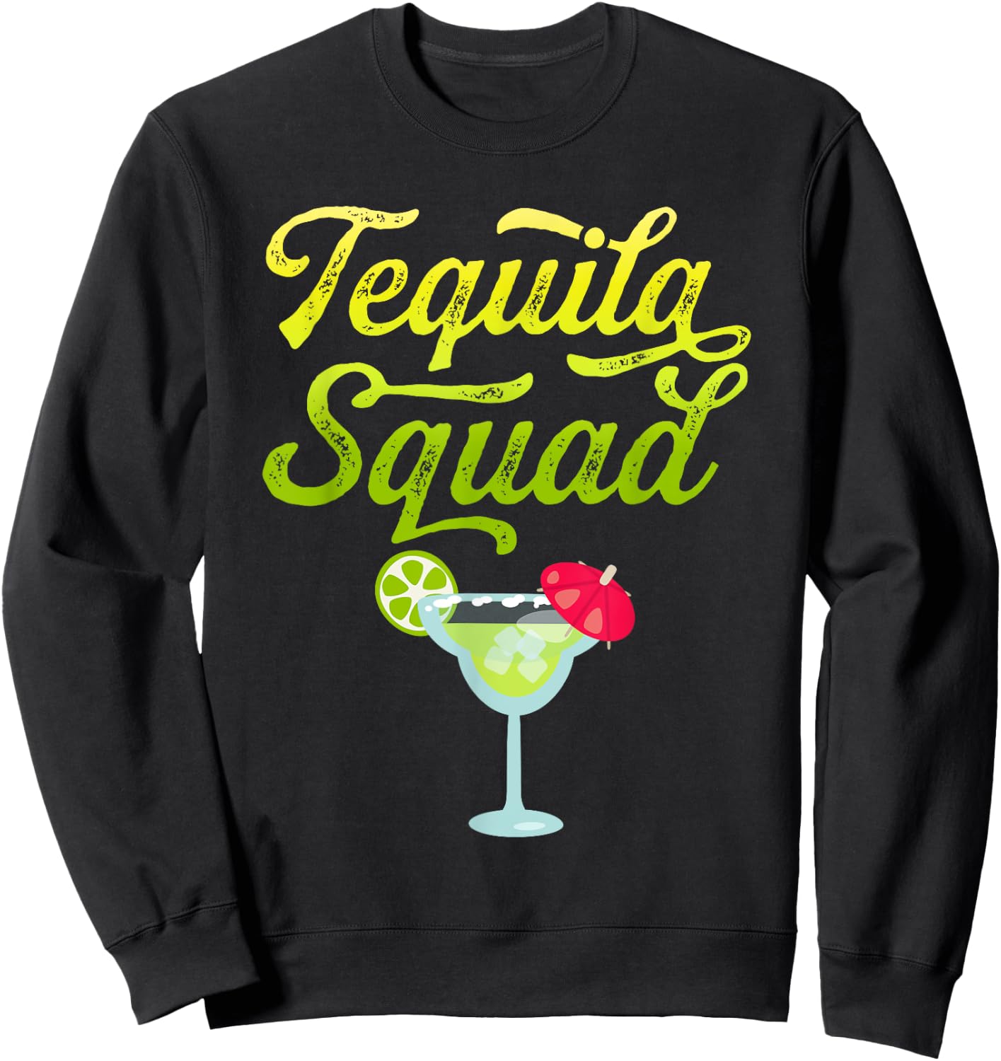 Funny Tequila Squad Novelty Sweatshirt - Sweatshirt | Black