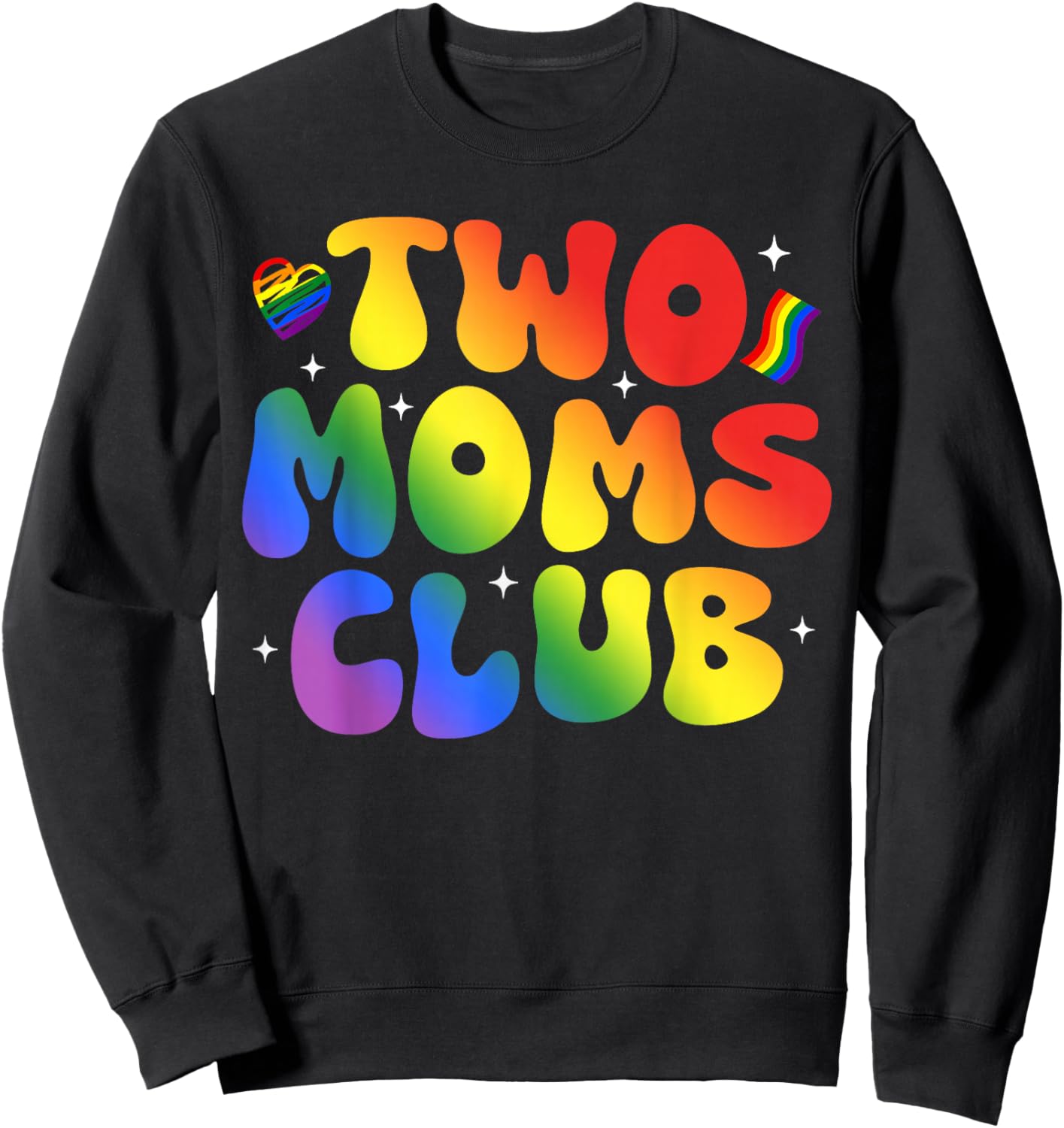 Two Moms Club Pride Month LGBT Diversity Rainbow Advocate Sweatshirt - Sweatshirt | Black