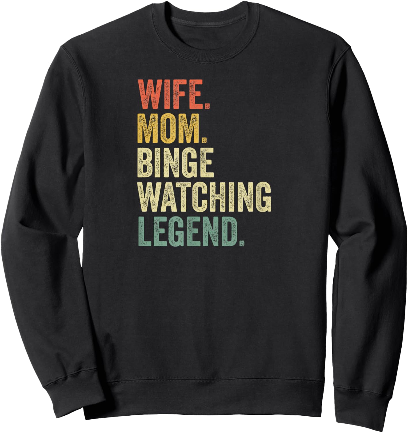 Binge Watching Funny Mom Gift Vintage TV Show Sweatshirt - Sweatshirt | Black