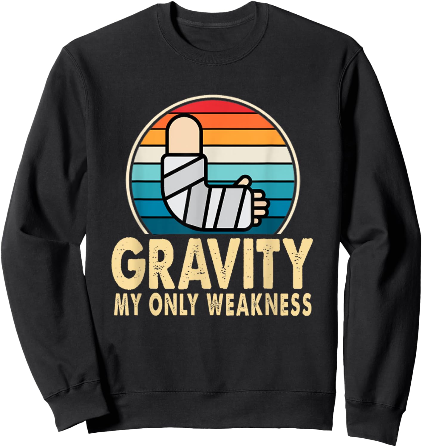 Broken Arm Injured Hand Wrist Elbow Get Well Soon Gift Sweatshirt - Sweatshirt | Black