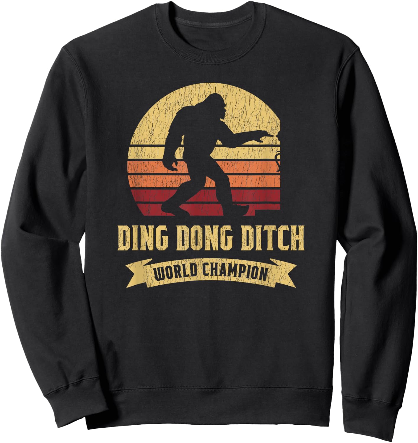 Funny Bigfoot Shirt Ding Dong Ditch World Champion Sweatshirt - Sweatshirt | Black