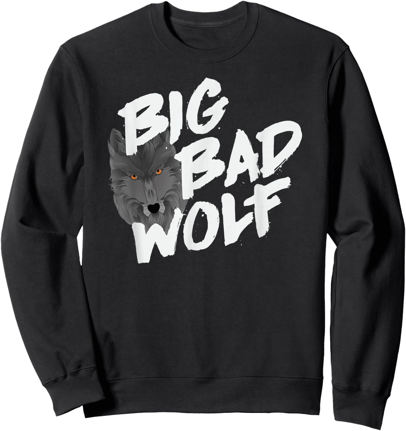 Big Bad Wolf Wolf Face Funny Wolf Sweatshirt - Sweatshirt | Black
