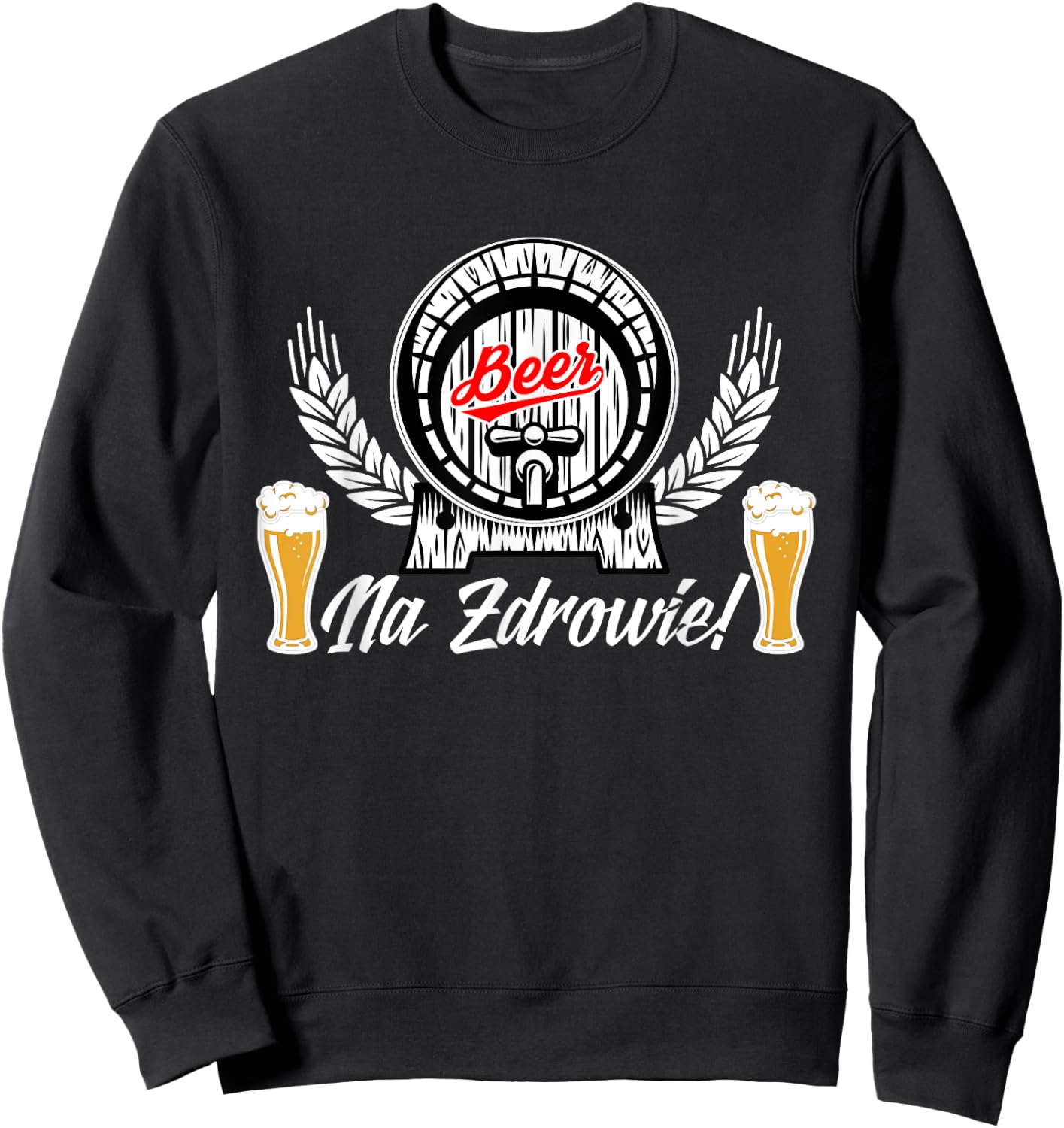 Na Zdrowie Polish Beer Drinking Shirt Polska Sweatshirt - Sweatshirt | Black