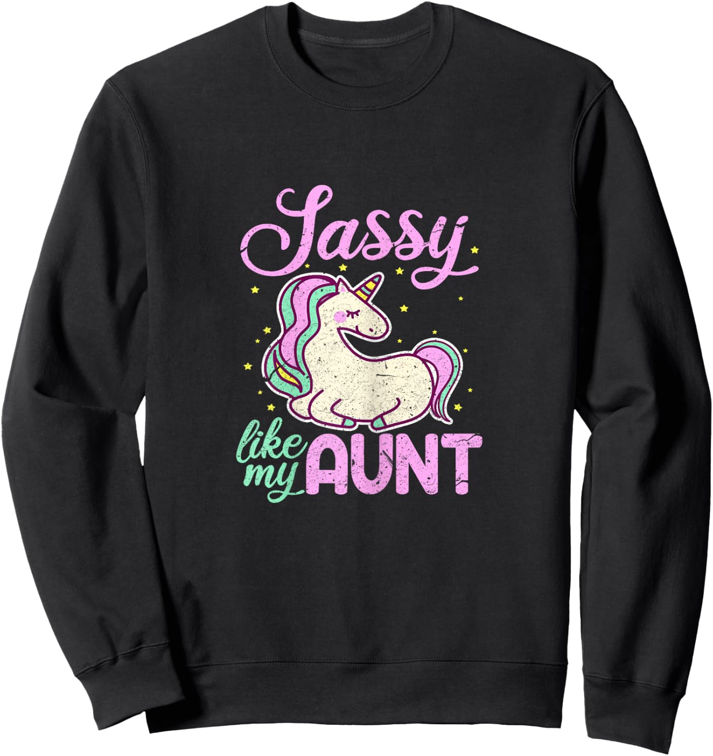 Sassy Like My Aunt Funny Unicorn Niece Sweatshirt - Sweatshirt | Black