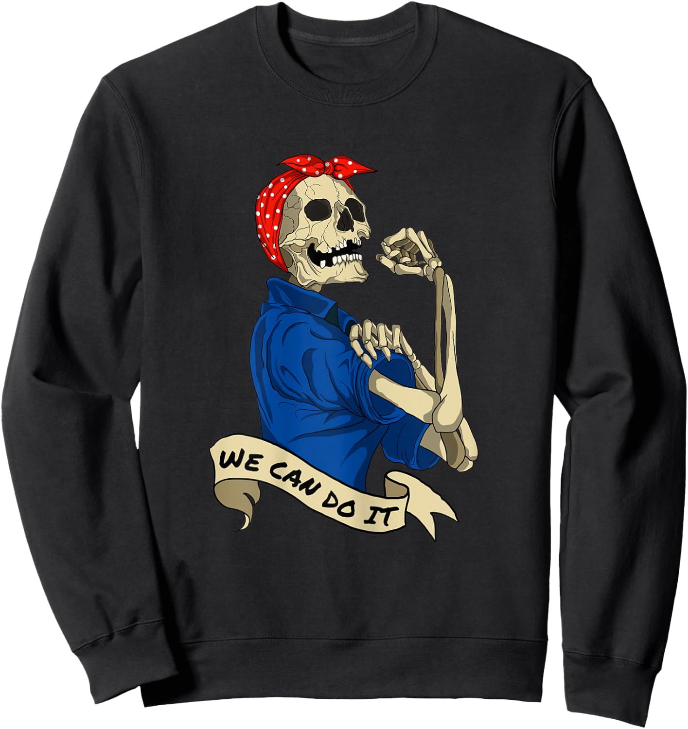 Rosie Riveter We Can do It Skeleton Halloween Party Costume Sweatshirt - Sweatshirt | Black