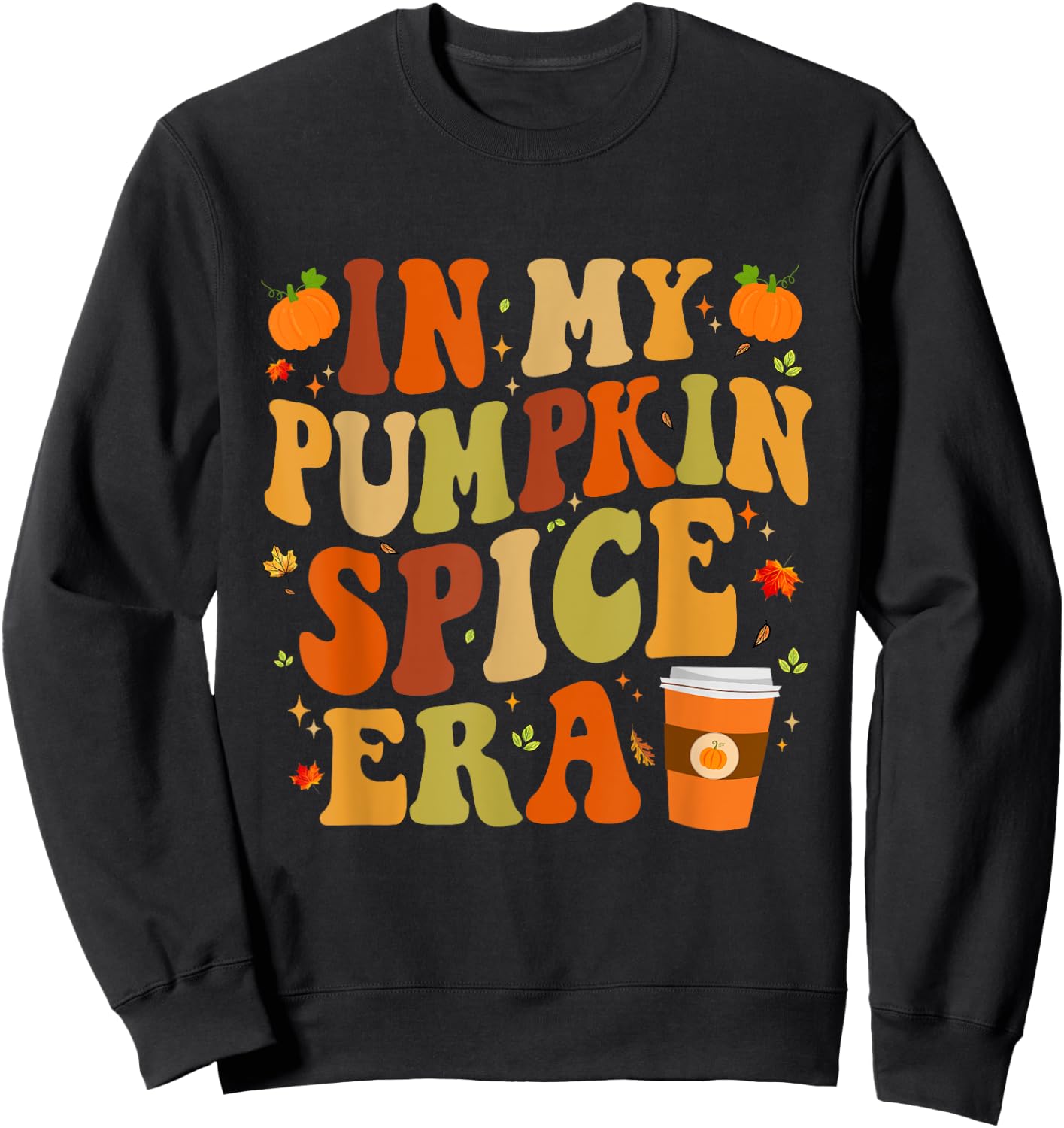 In My Pumpkin Spice Era Funny Retro Fall Vibes Thanksgiving Sweatshirt - Sweatshirt | Black