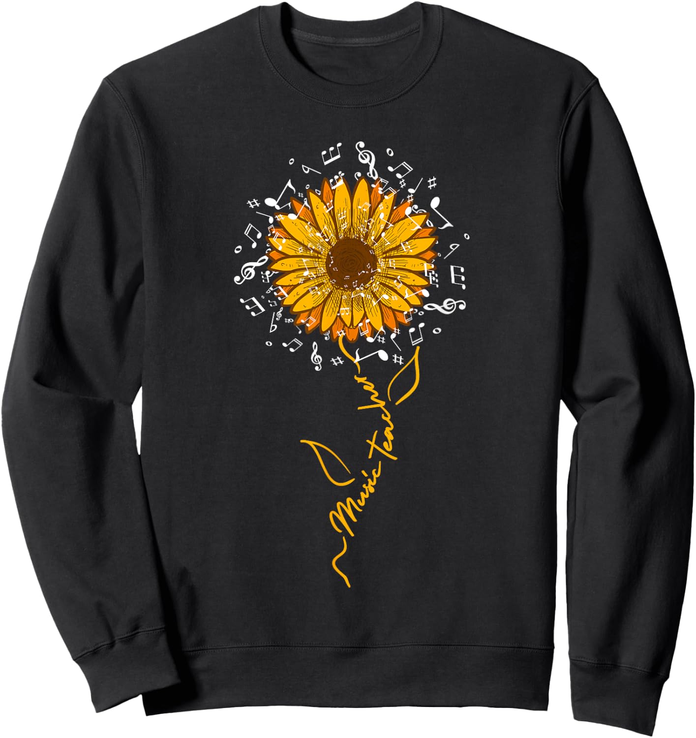 Music Teacher Shirt Sunflower Music Notes Musician Singer Sweatshirt - Sweatshirt | Black