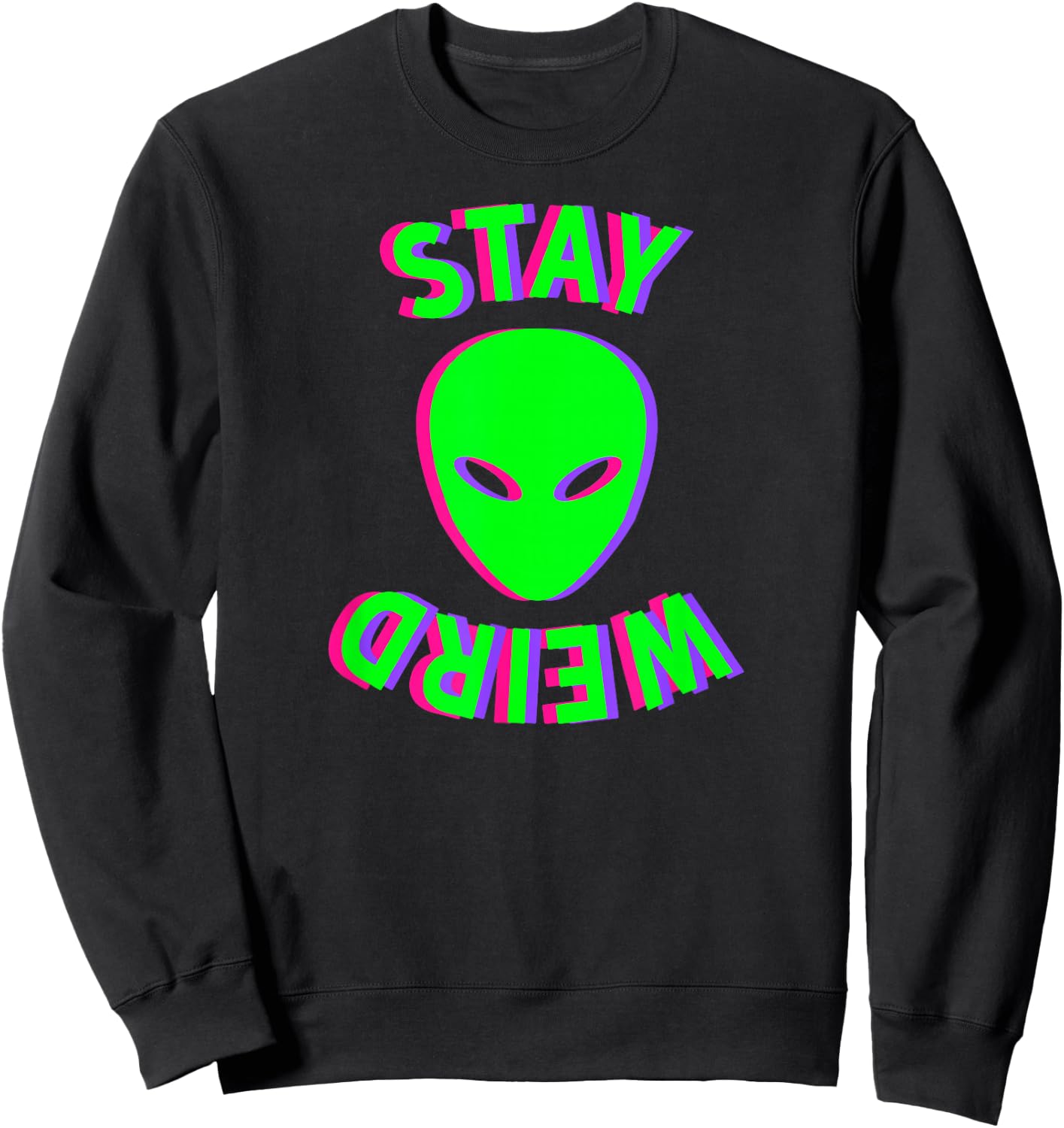 Awesome Stay Weird Alien Face Glitch UFO Extraterrestrial Sweatshirt - Sweatshirt | Black