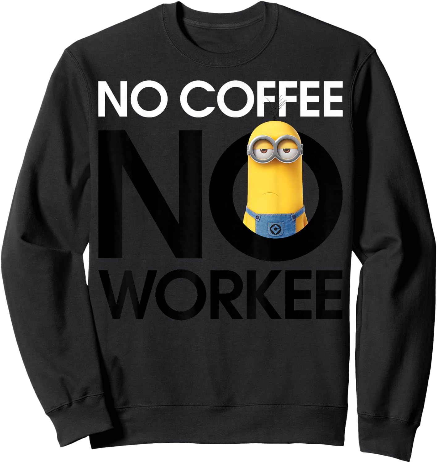 Despicable Me Minions No Coffee No Workee Graphic Sweatshirt - Sweatshirt | Black