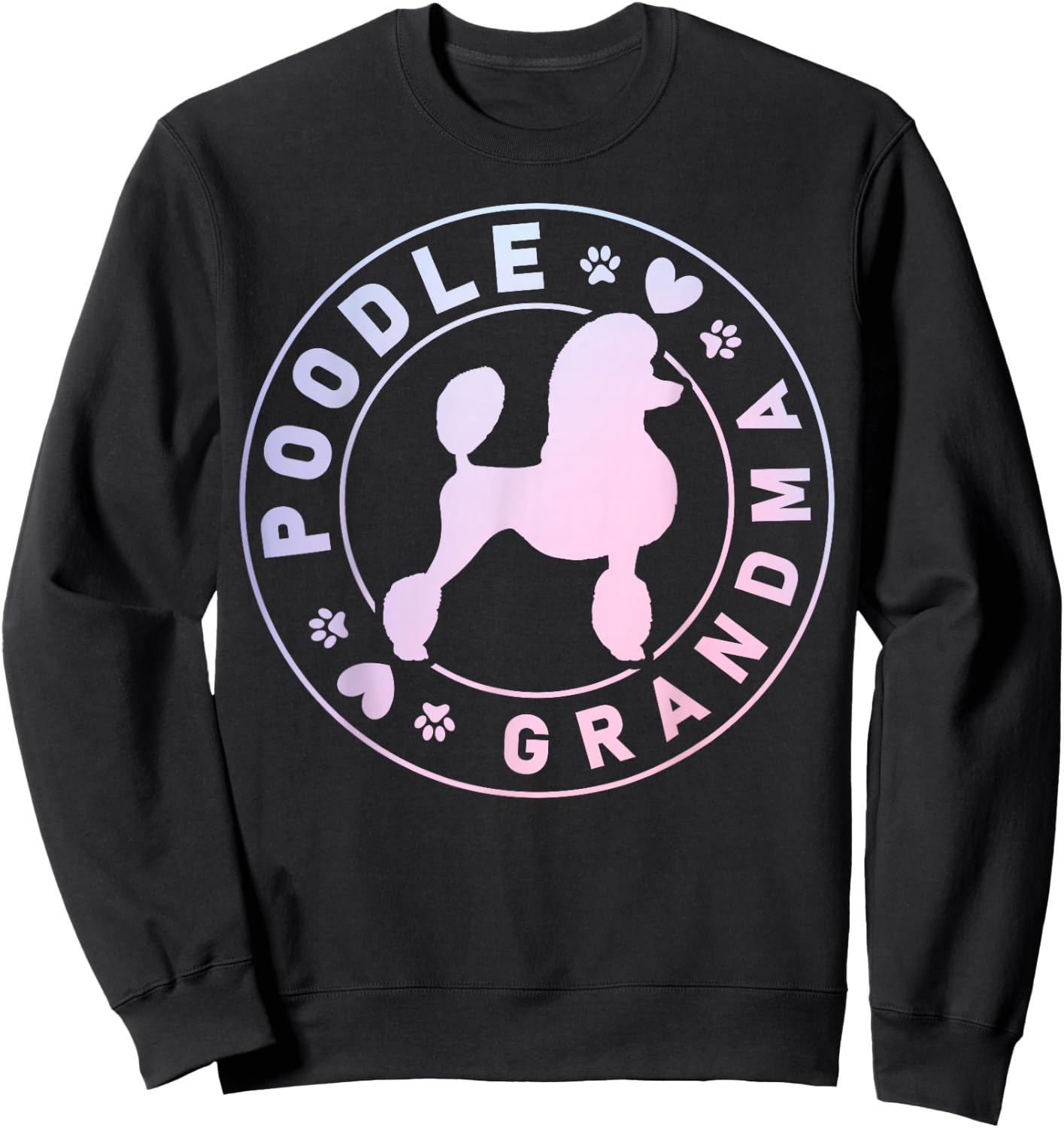 Poodle Grandma Poodle Dog Lover Sweatshirt - Sweatshirt | Black