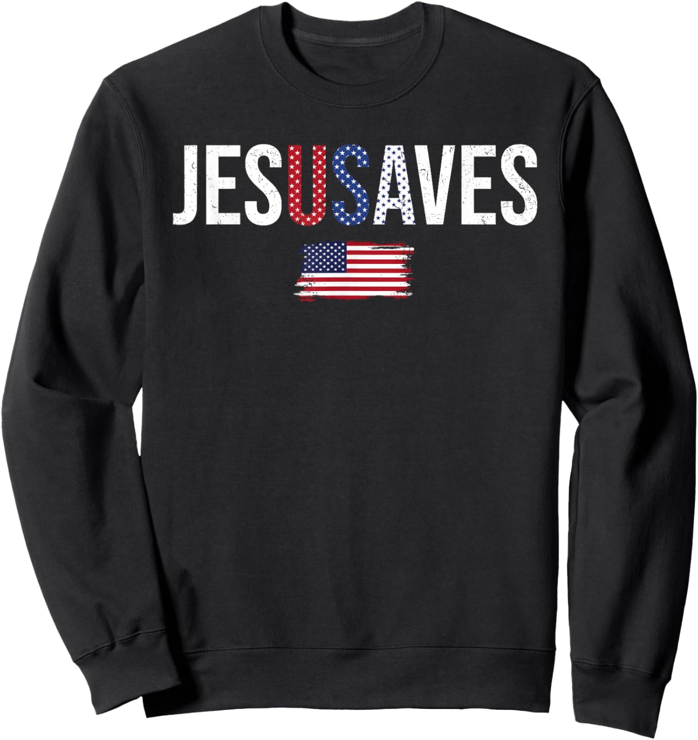 Jesus Saves American 1776 250 Years Christian 4th of July Sweatshirt - Sweatshirt | Black