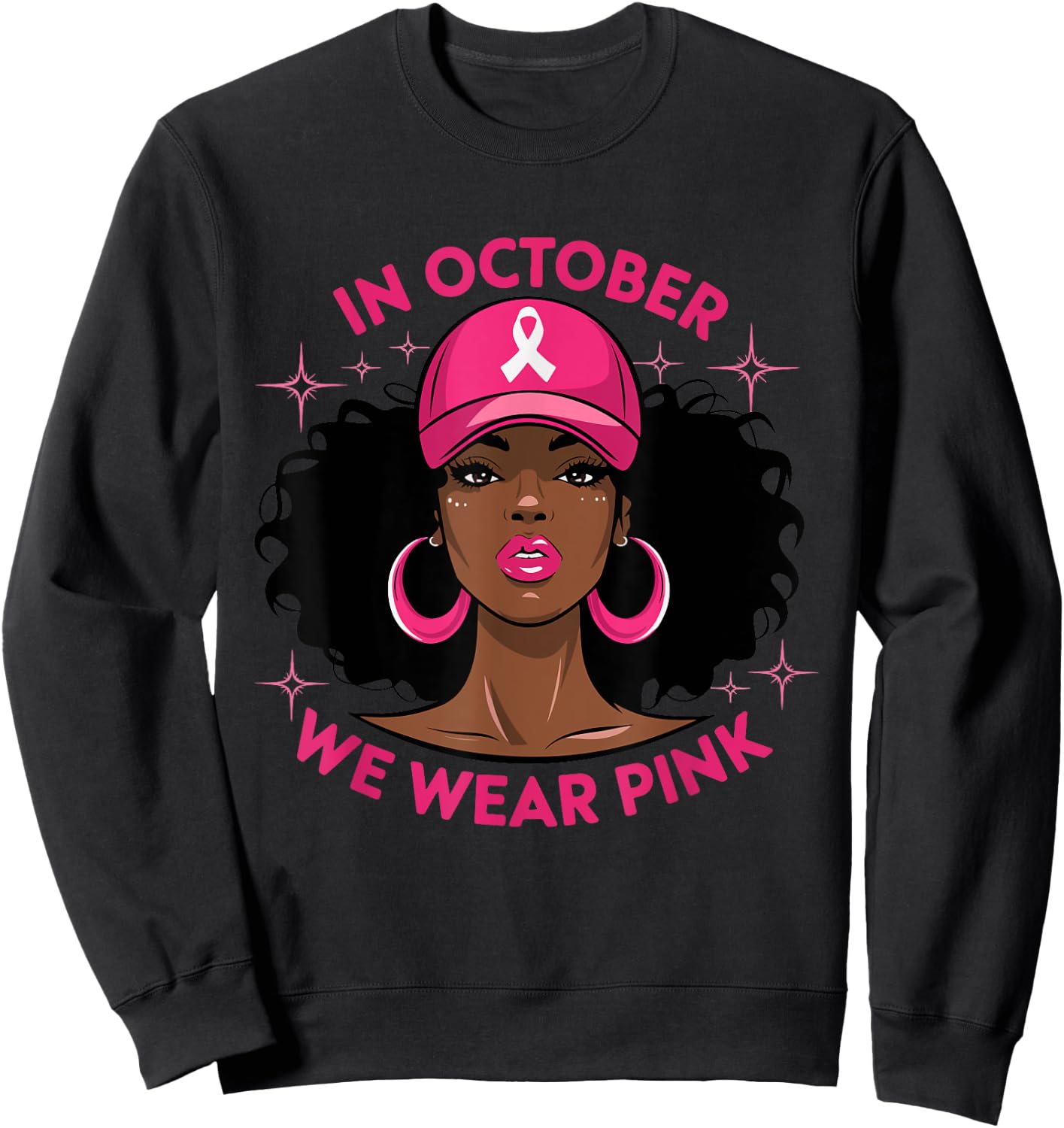 Black Woman In October We Wear Pink Ribbon Breast Cancer Sweatshirt - Sweatshirt | Black