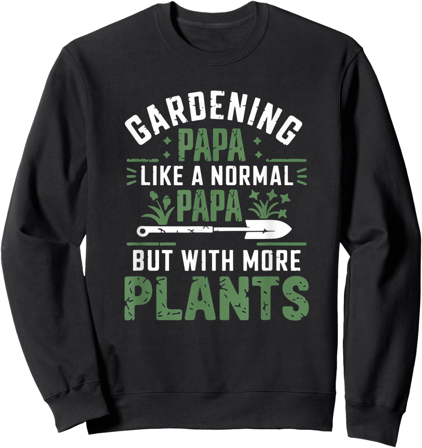 Gardening Papa Plant Lover Grandpa Loves Gardening Sweatshirt - Sweatshirt | Black