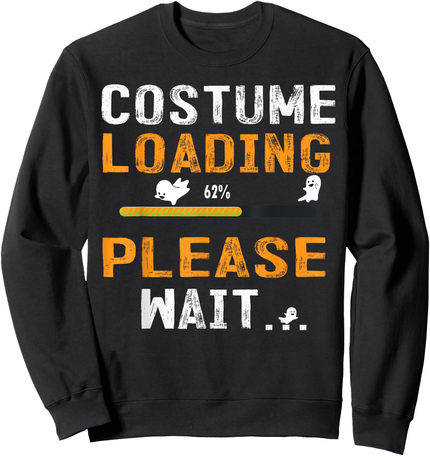 Funny Costume Loading Please Wait Halloween Sweatshirt - Sweatshirt | Black