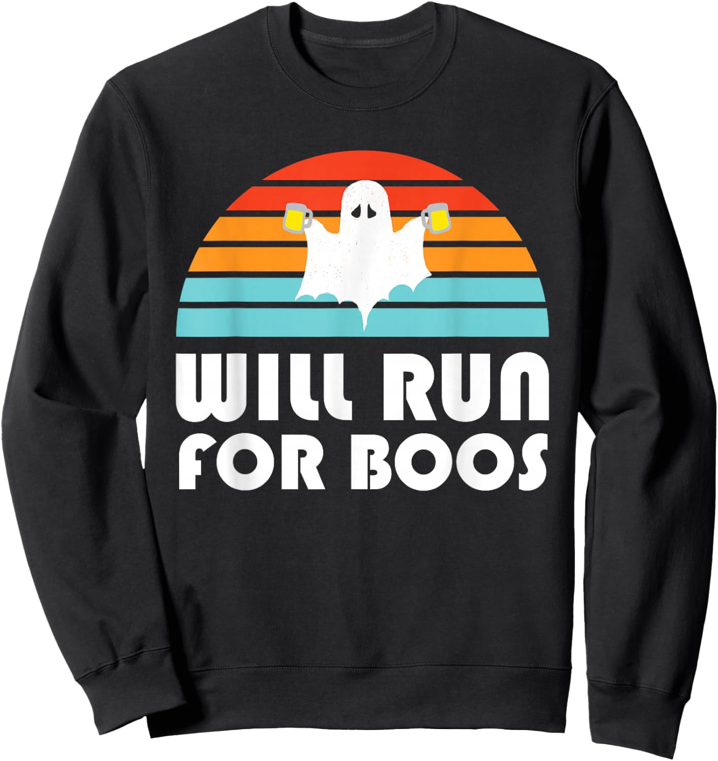 Halloween Running Will Run For Boos Beer Sweatshirt - Sweatshirt | Black