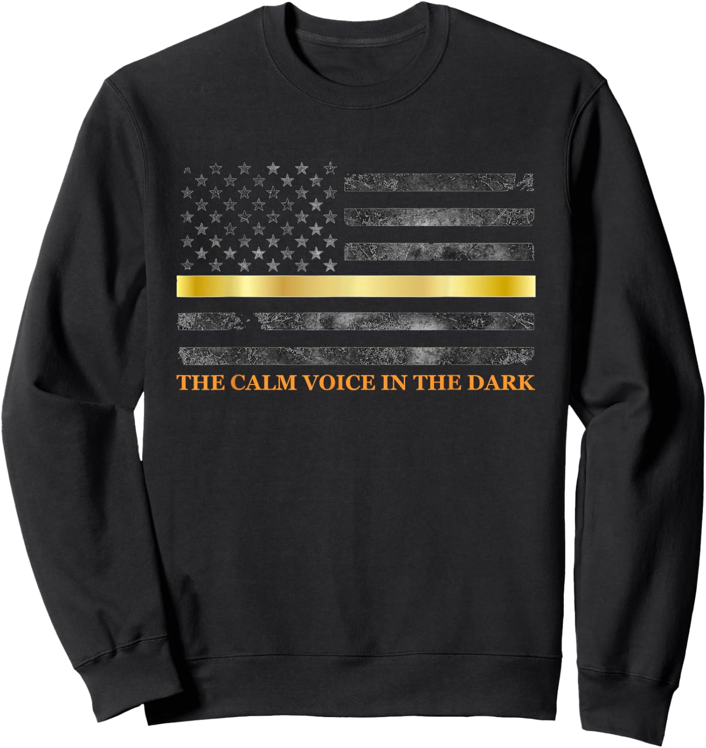 Dispatcher The Calm Voice in The Dark - Thin Gold Line 911 Sweatshirt - Sweatshirt | Black