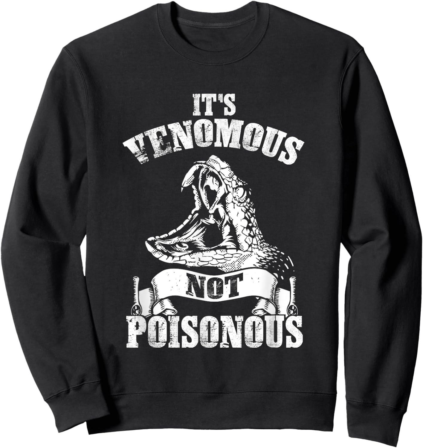 Venomous Not Poisonous Reptile Lover Sweatshirt - Sweatshirt | Black